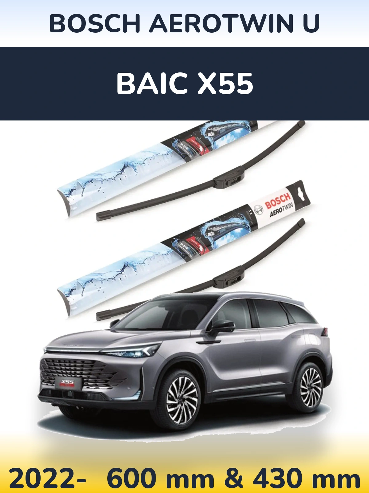 Sada předních stěračů BOSCH AeroTwin U 600 a 430 mm pro BAIC X55 2022-2026