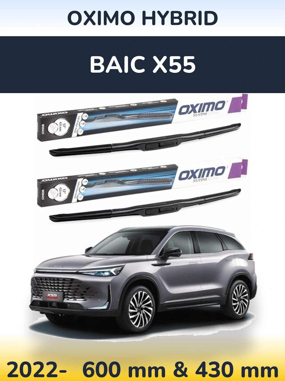 Sada předních stěračů Oximo Hybrid 600 a 430 mm pro BAIC X55 2022-2026