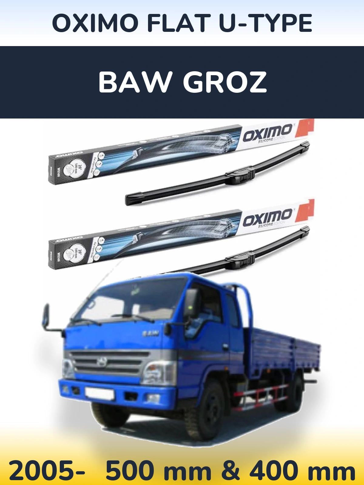 Sada předních stěračů Oximo Flat U-type 500 a 400 mm pro BAW Groz 2005-2026