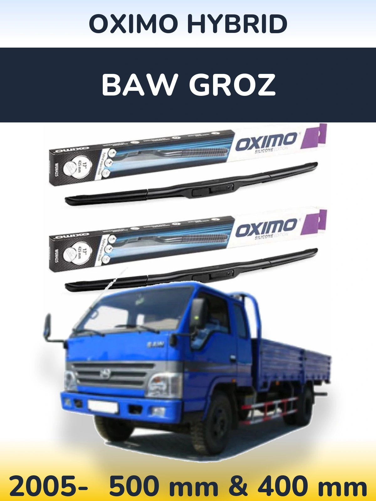 Sada předních stěračů Oximo Hybrid 500 a 400 mm pro BAW Groz 2005-2026