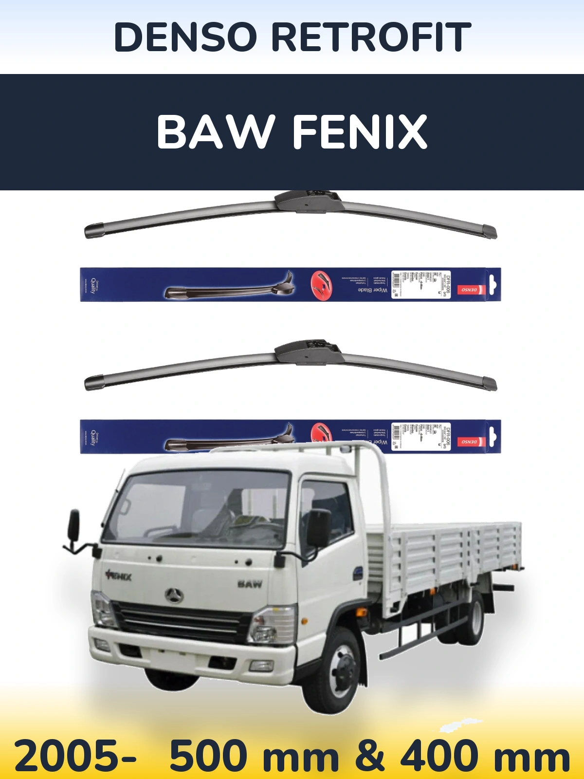 Комплект передніх щіток Denso Retrofit 500 & 400 мм для BAW Fenix 2005-2026