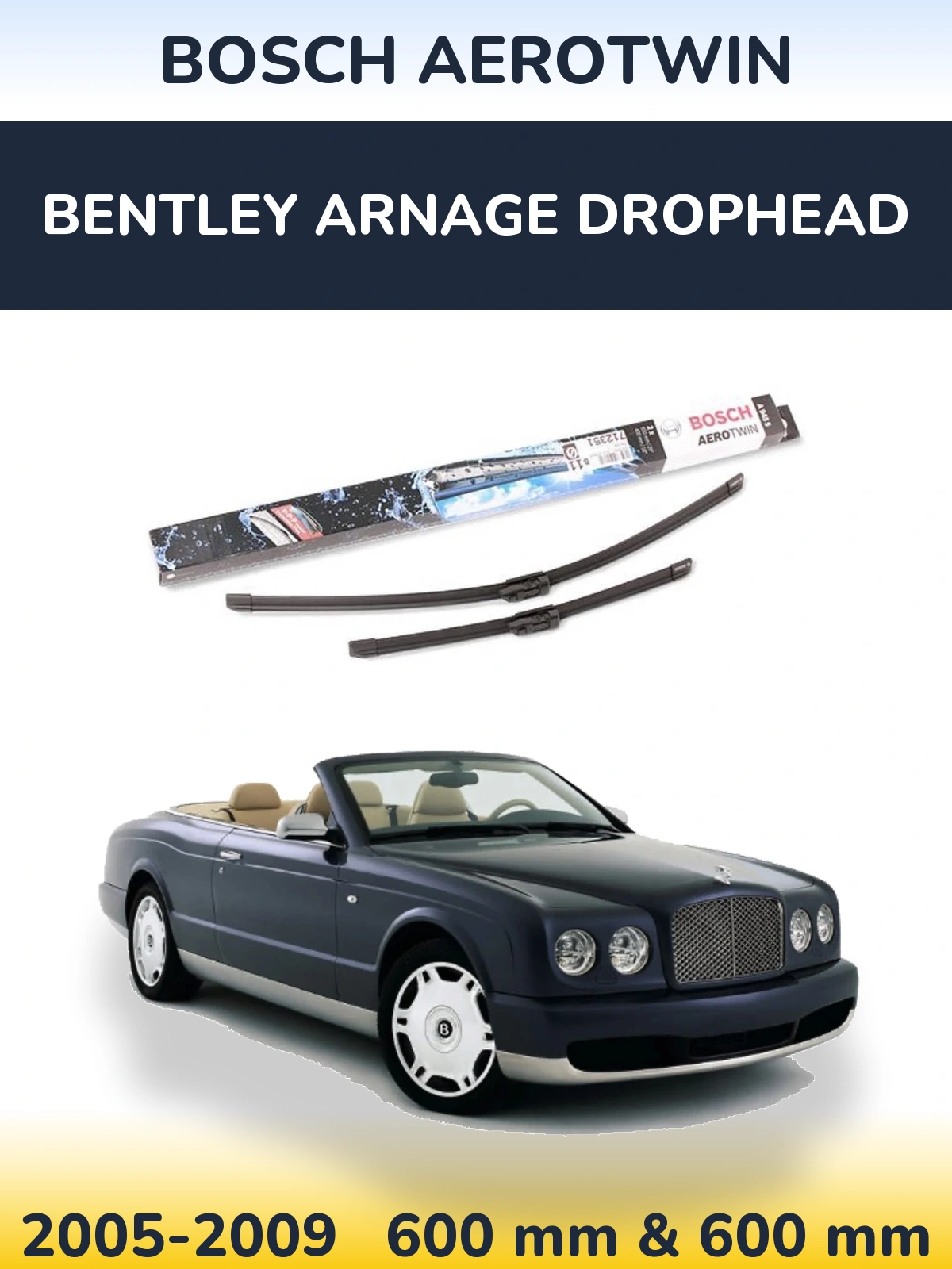 Sada předních stěračů BOSCH AeroTwin 600 a 600 mm pro Bentley Arnage Drophead 2005-2009