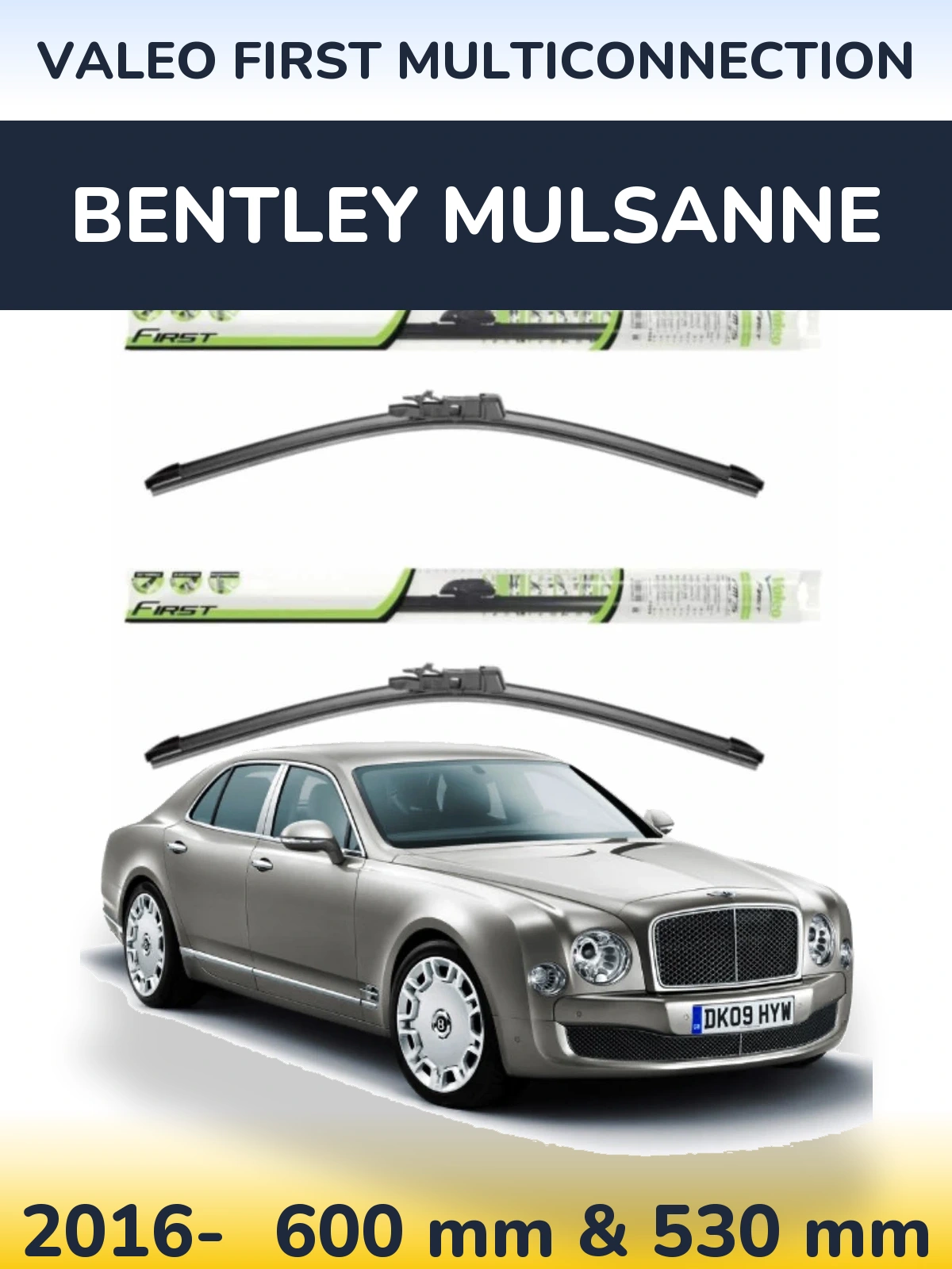 Sada předních stěračů Valeo First MultiConnection 600 a 530 mm pro Bentley Mulsanne 2016-2026