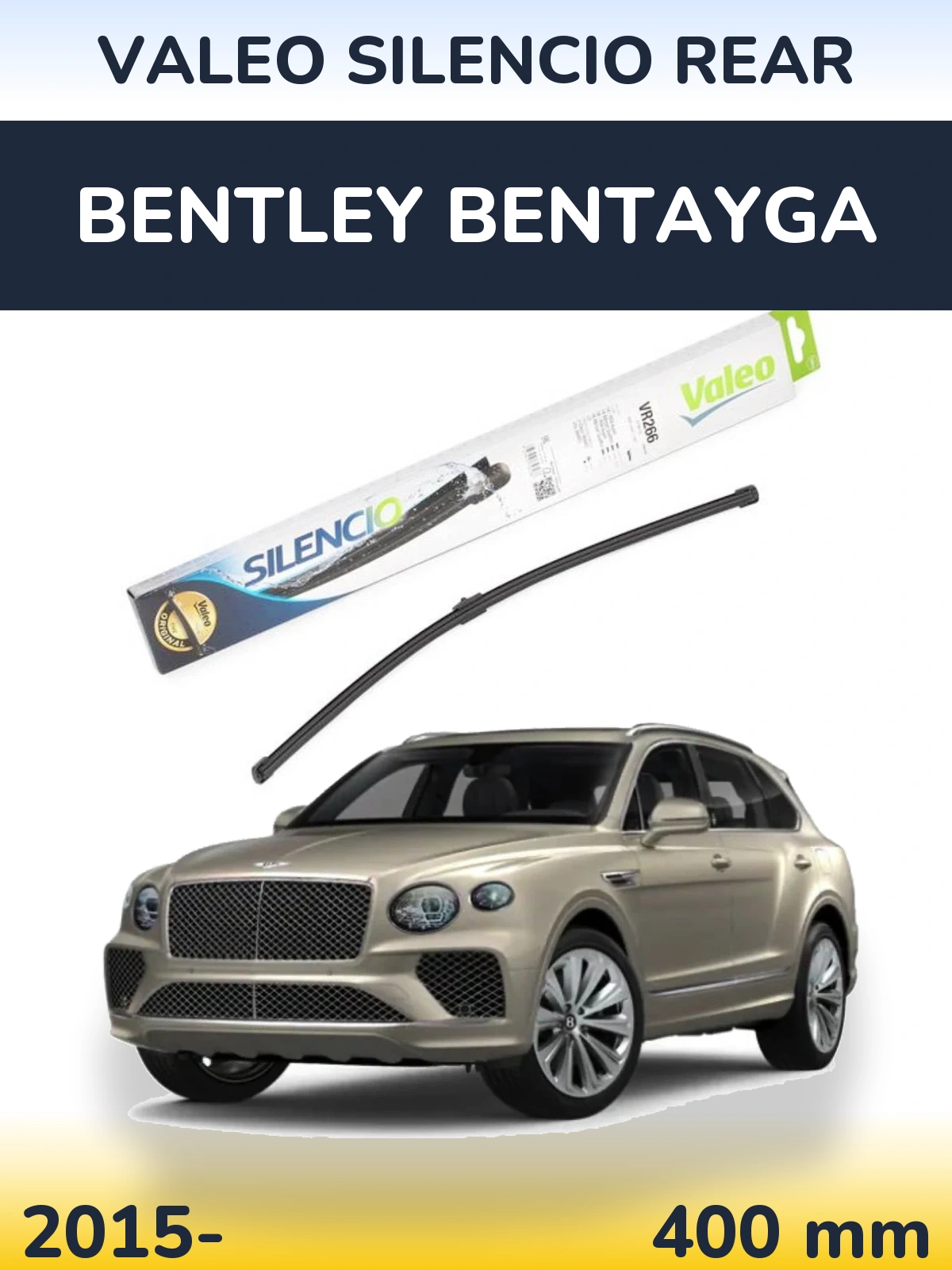 Задня щітка Valeo Silencio Rear 400 мм для Bentley Bentayga 2015-2026
