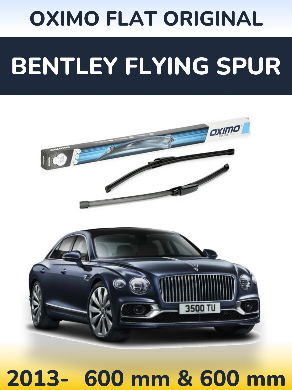 Sada předních stěračů Oximo Flat Original 600 a 575 mm pro Bentley Flying Spur 2013-2026