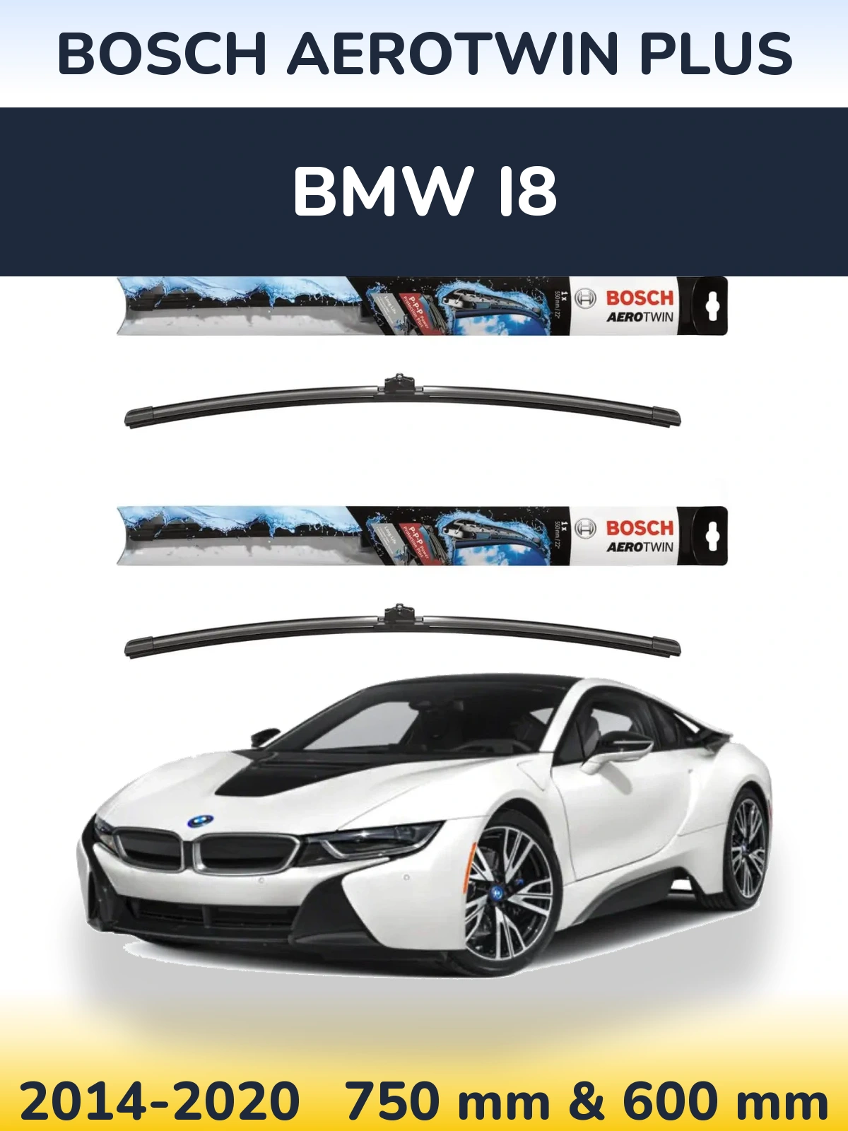 Sada předních stěračů BOSCH AeroTwin Plus 750 a 600 mm pro BMW i8 2014-2020