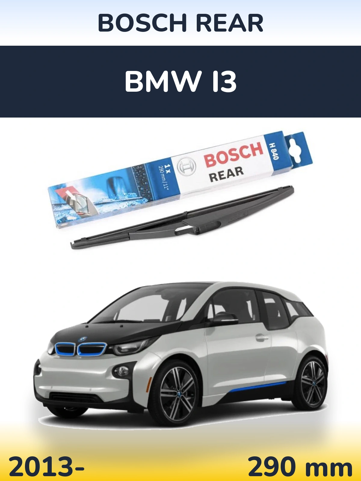 Zadní stěrač BOSCH Rear 290 mm pro BMW i3 2013-2026