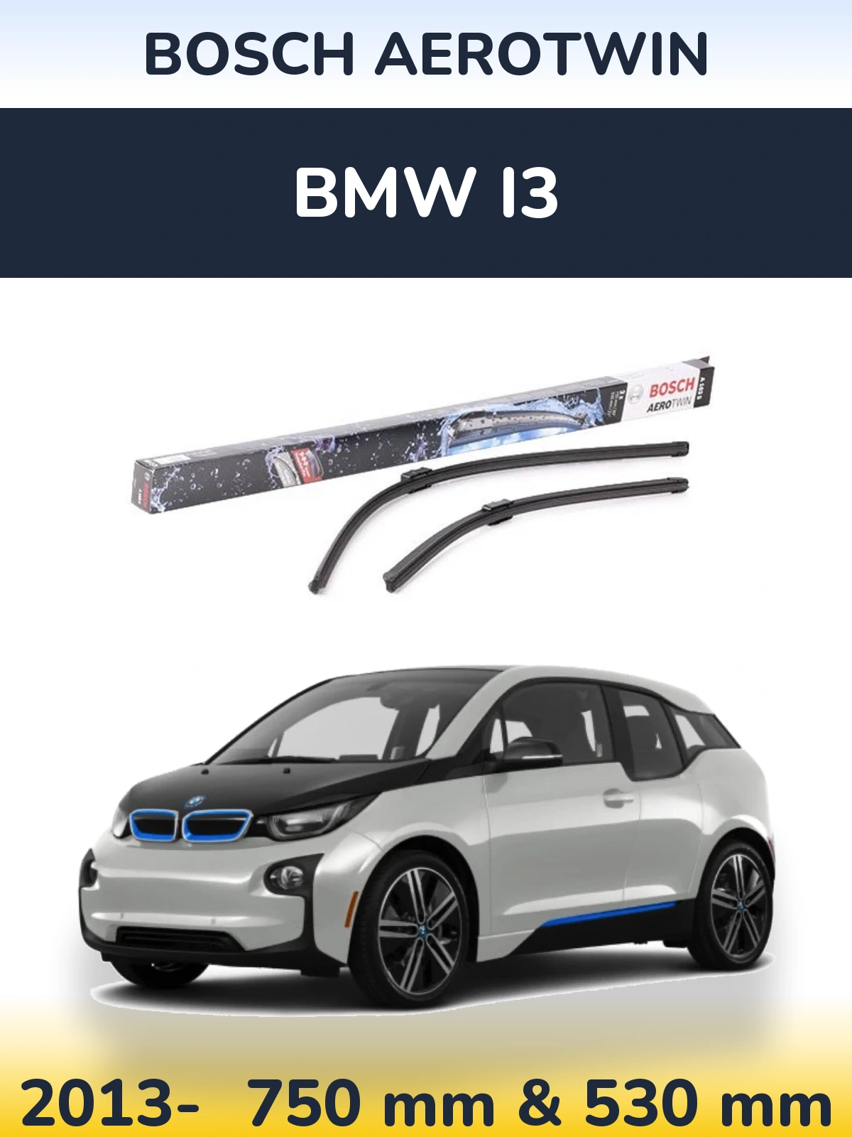 Sada předních stěračů BOSCH AeroTwin 750 a 530 mm pro BMW i3 2013-2026