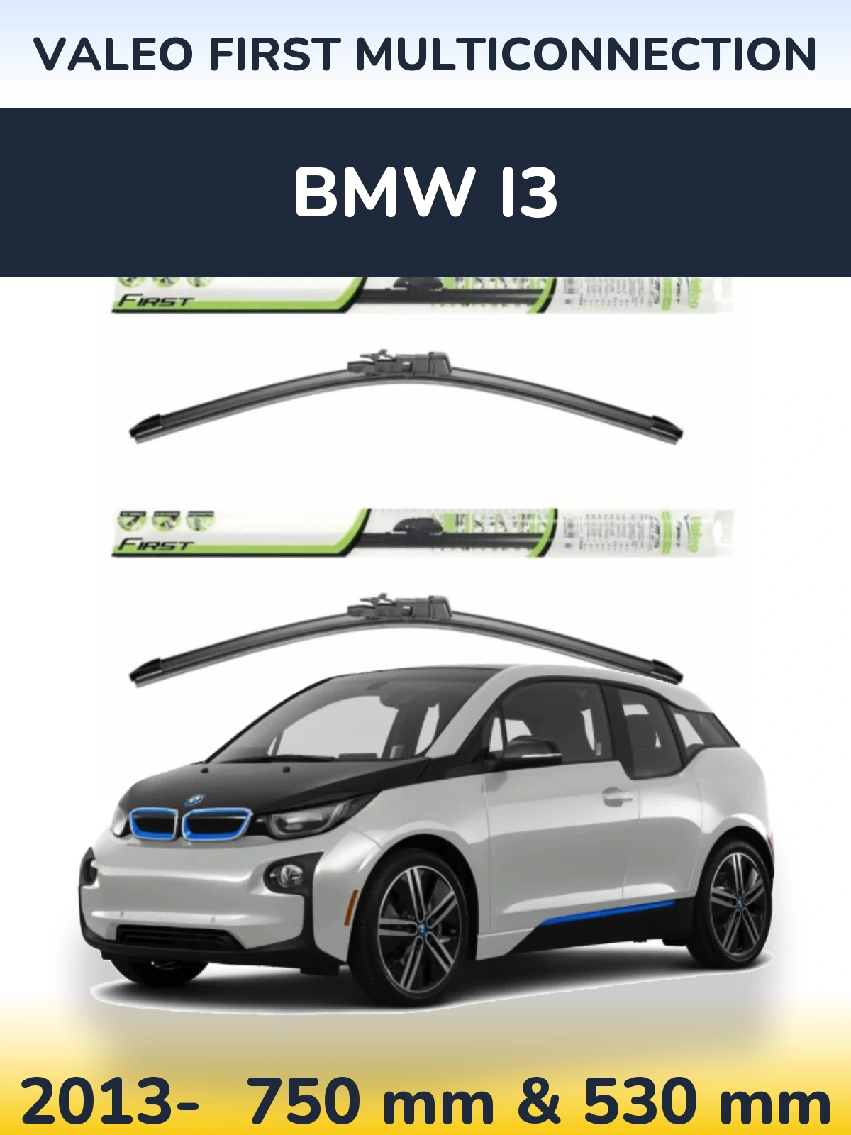 Sada předních stěračů Valeo First MultiConnection 750 a 530 mm pro BMW i3 2013-2026