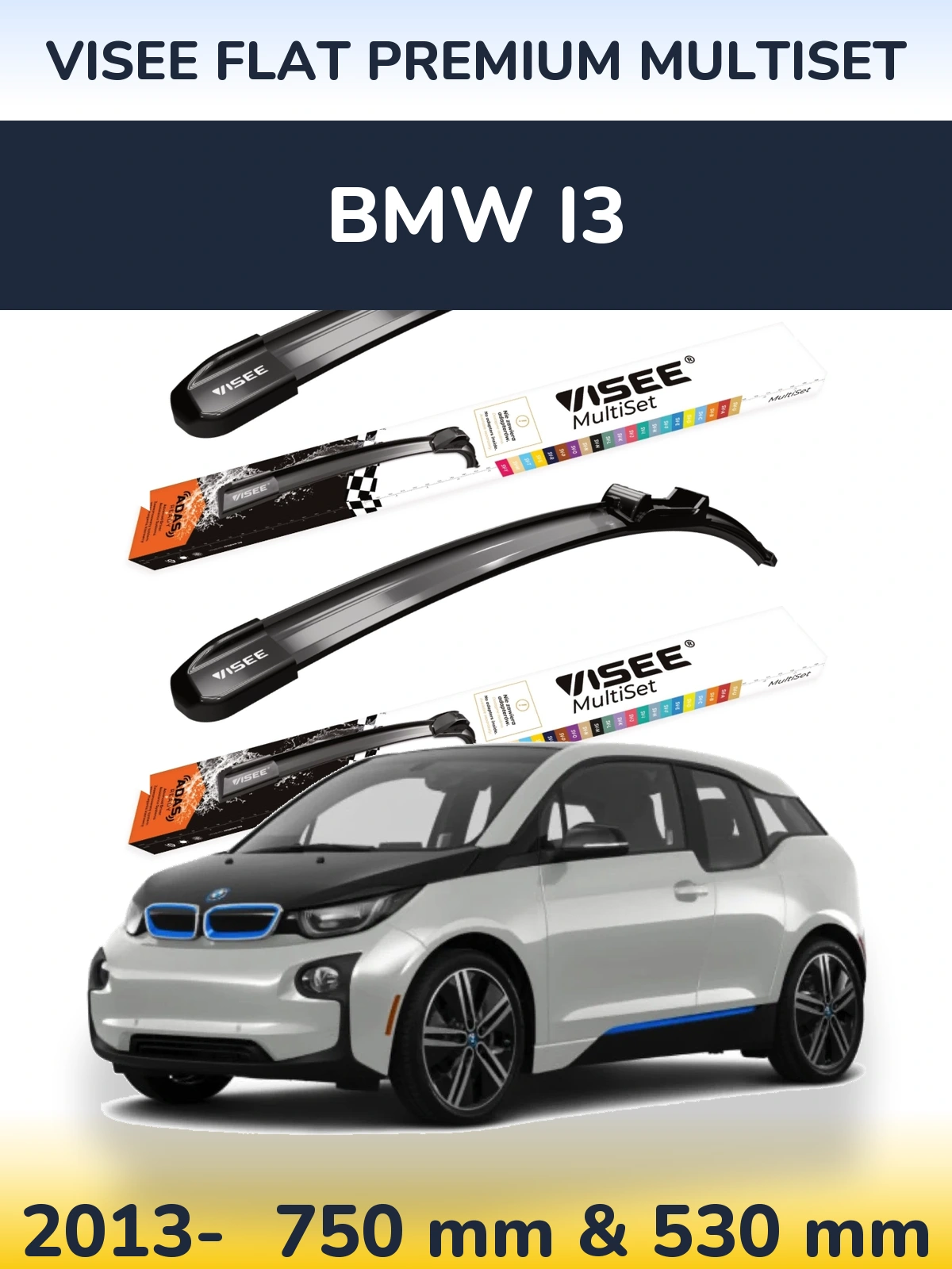 Sada předních stěračů VISEE FLAT PREMIUM MultiSet 750 a 530 mm pro BMW i3 2013-2026