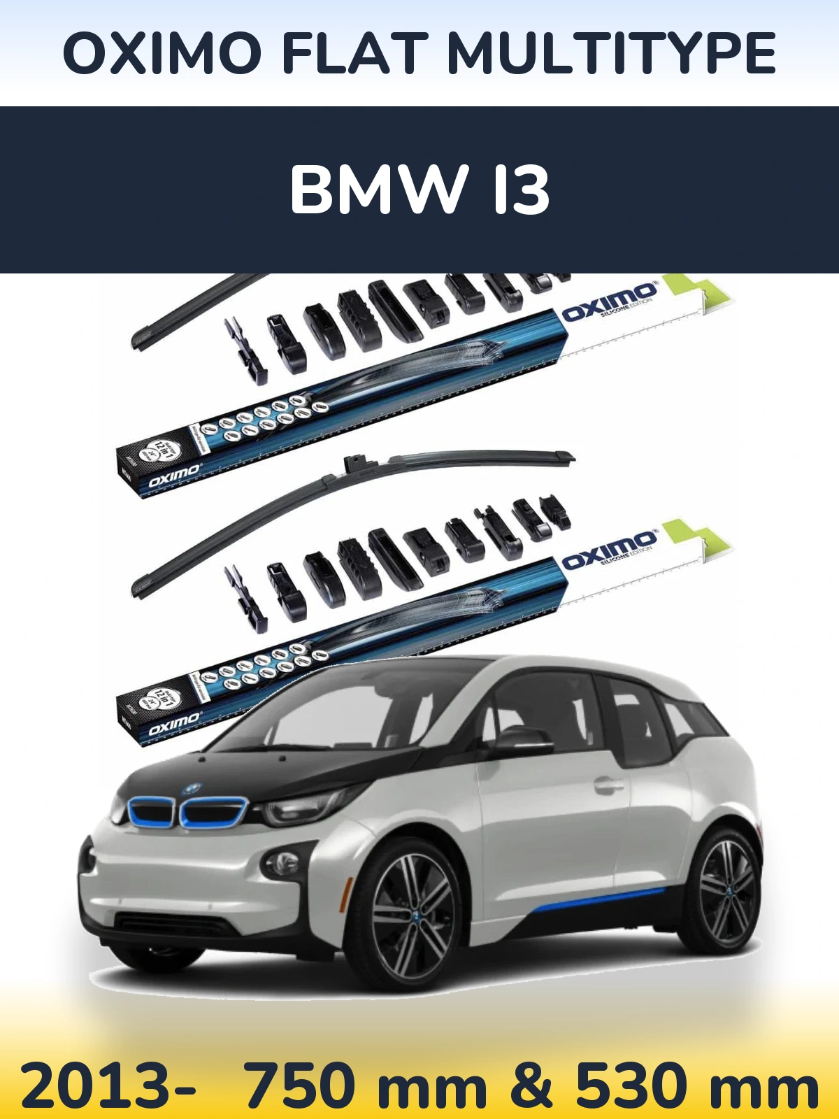 Sada předních stěračů Oximo Flat MultiType 750 a 530 mm pro BMW i3 2013-2026