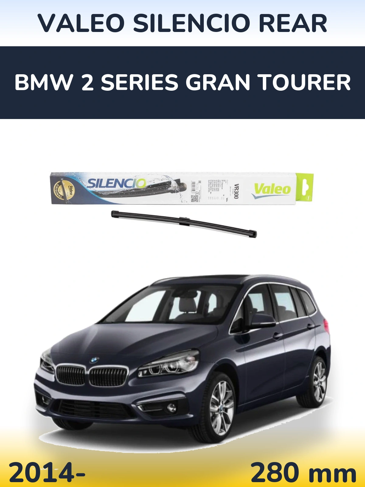 Zadní stěrač Valeo Silencio Rear 285 mm pro BMW 2 Series Gran Tourer 2014-2026