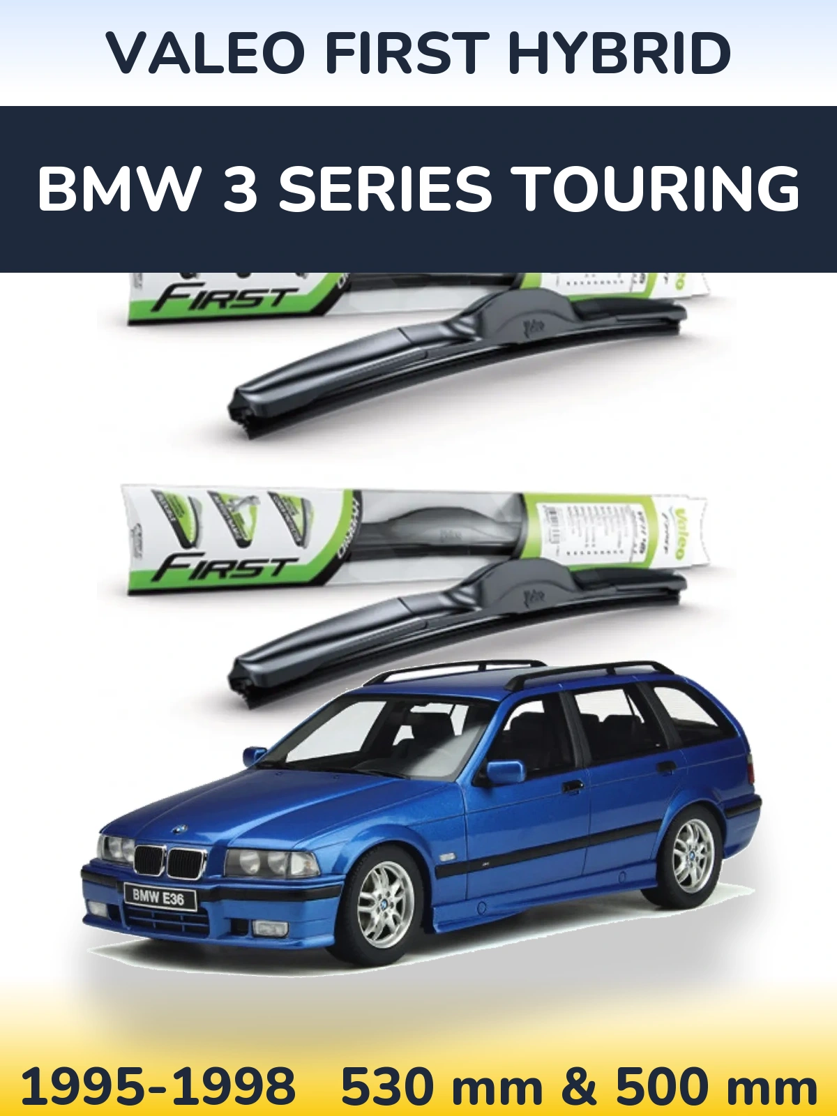 Sada předních stěračů Valeo First Hybrid 530 a 500 mm pro BMW 3 Series Touring 1995-1998