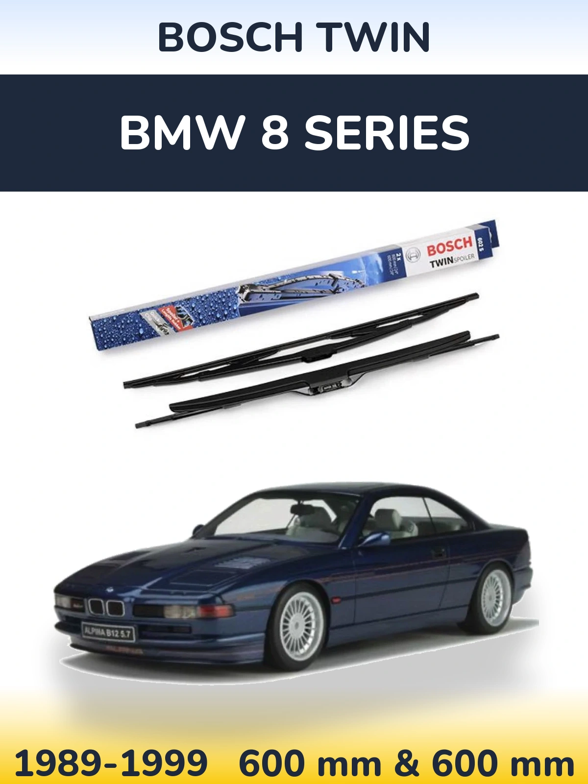 Sada předních stěračů BOSCH Twin 600 a 600 mm pro BMW 8 Series 1989-1999