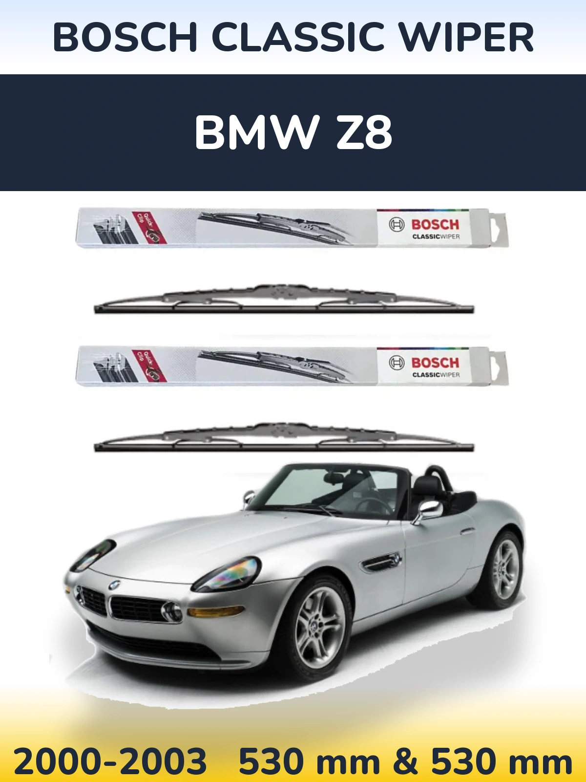 Sada předních stěračů BOSCH Classic Wiper 530 a 530 mm pro BMW Z8 2000-2003