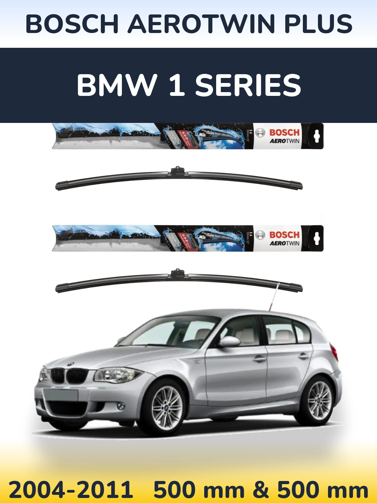 Sada předních stěračů BOSCH AeroTwin Plus 500 a 500 mm pro BMW 1 Series 2004-2011