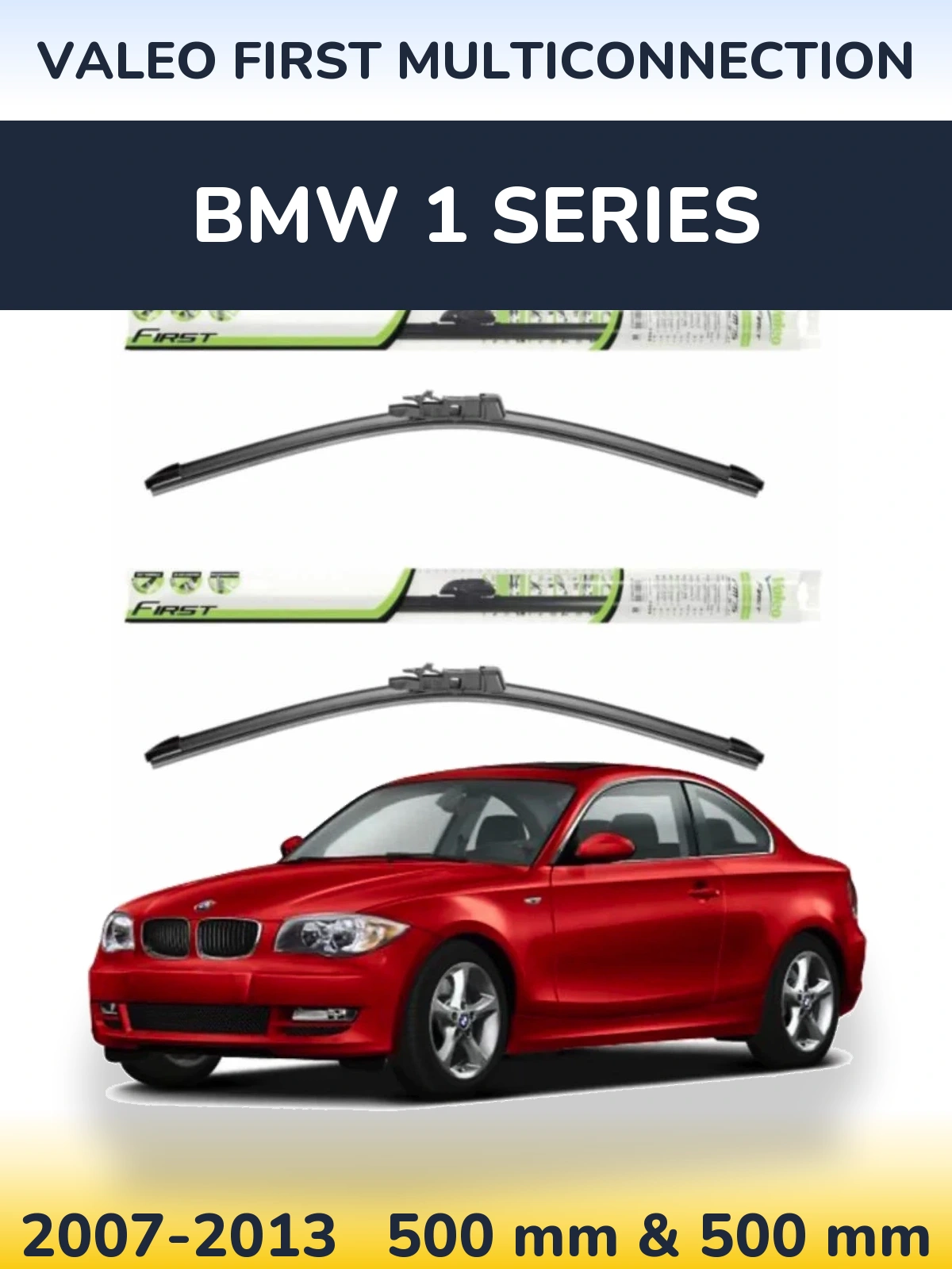Sada předních stěračů Valeo First MultiConnection 500 a 500 mm pro BMW 1 Series 2007-2013