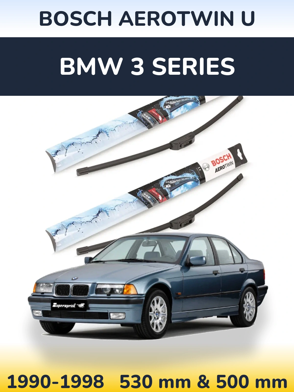 Sada předních stěračů BOSCH AeroTwin U 530 a 500 mm pro BMW 3 Series 1990-1998