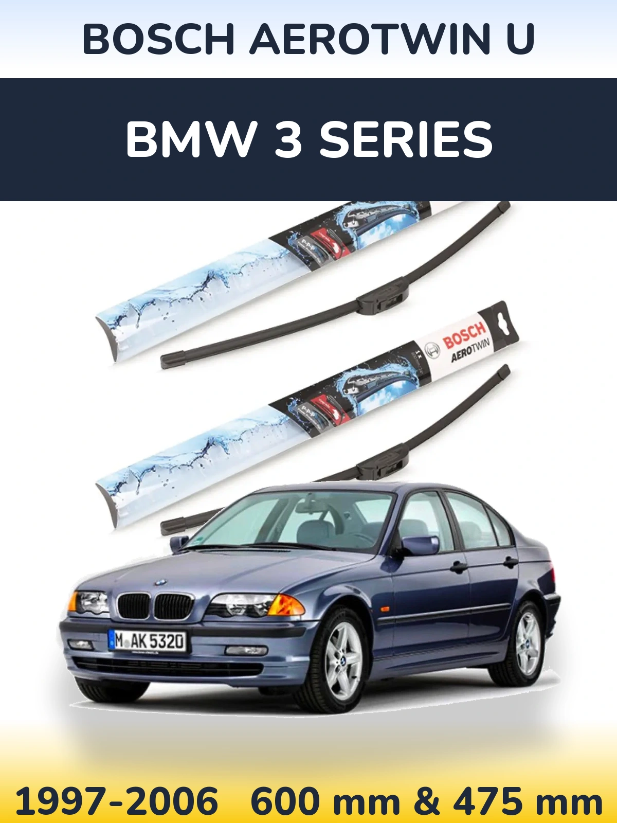 Sada předních stěračů BOSCH AeroTwin U 600 a 475 mm pro BMW 3 Series 1997-2006