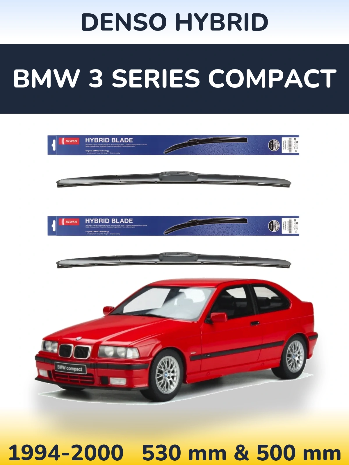 Sada předních stěračů Denso Hybrid 530 a 500 mm pro BMW 3 Series Compact 1994-2000