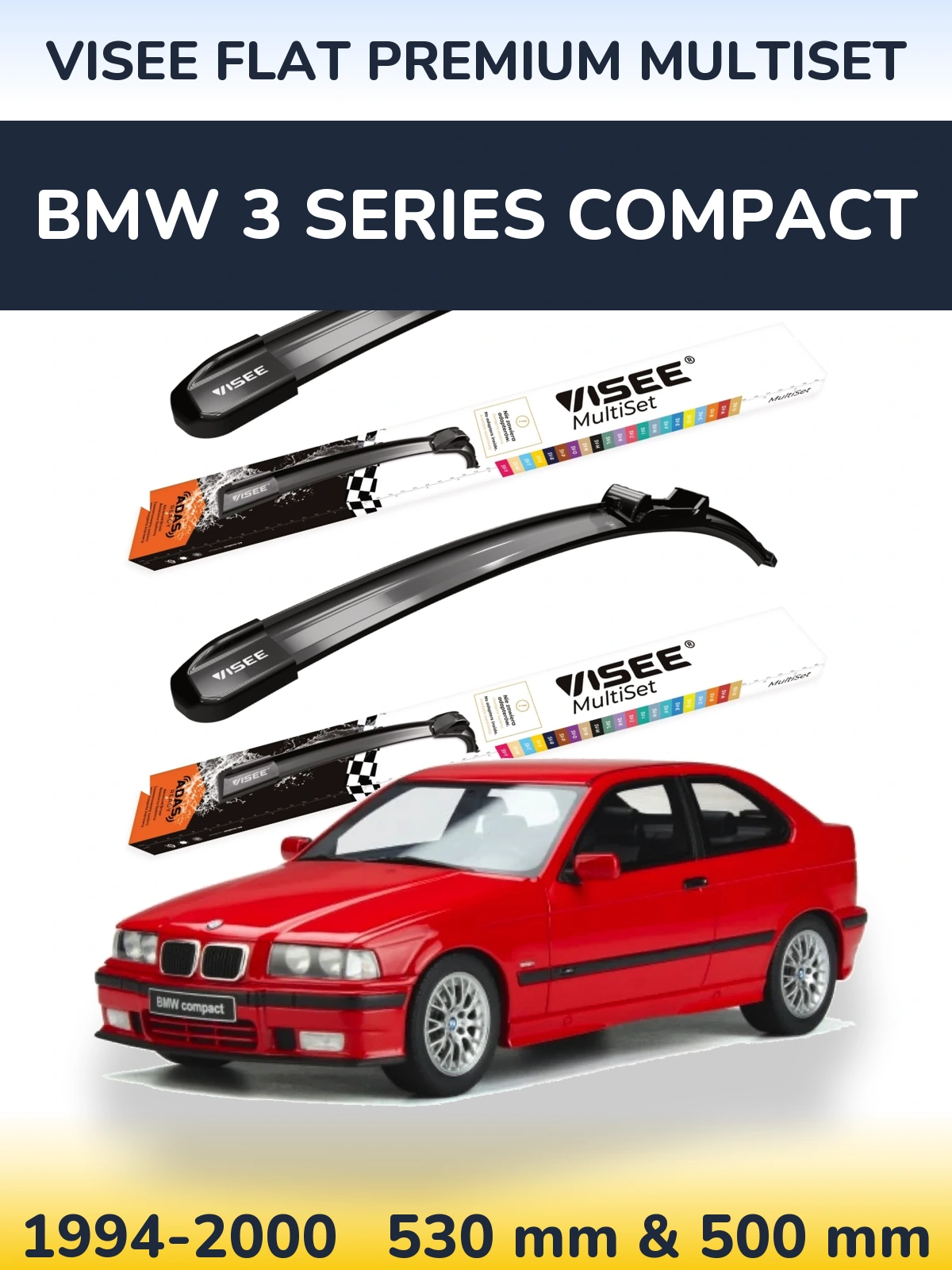 Sada předních stěračů VISEE FLAT PREMIUM MultiSet 530 a 500 mm pro BMW 3 Series Compact 1994-2000