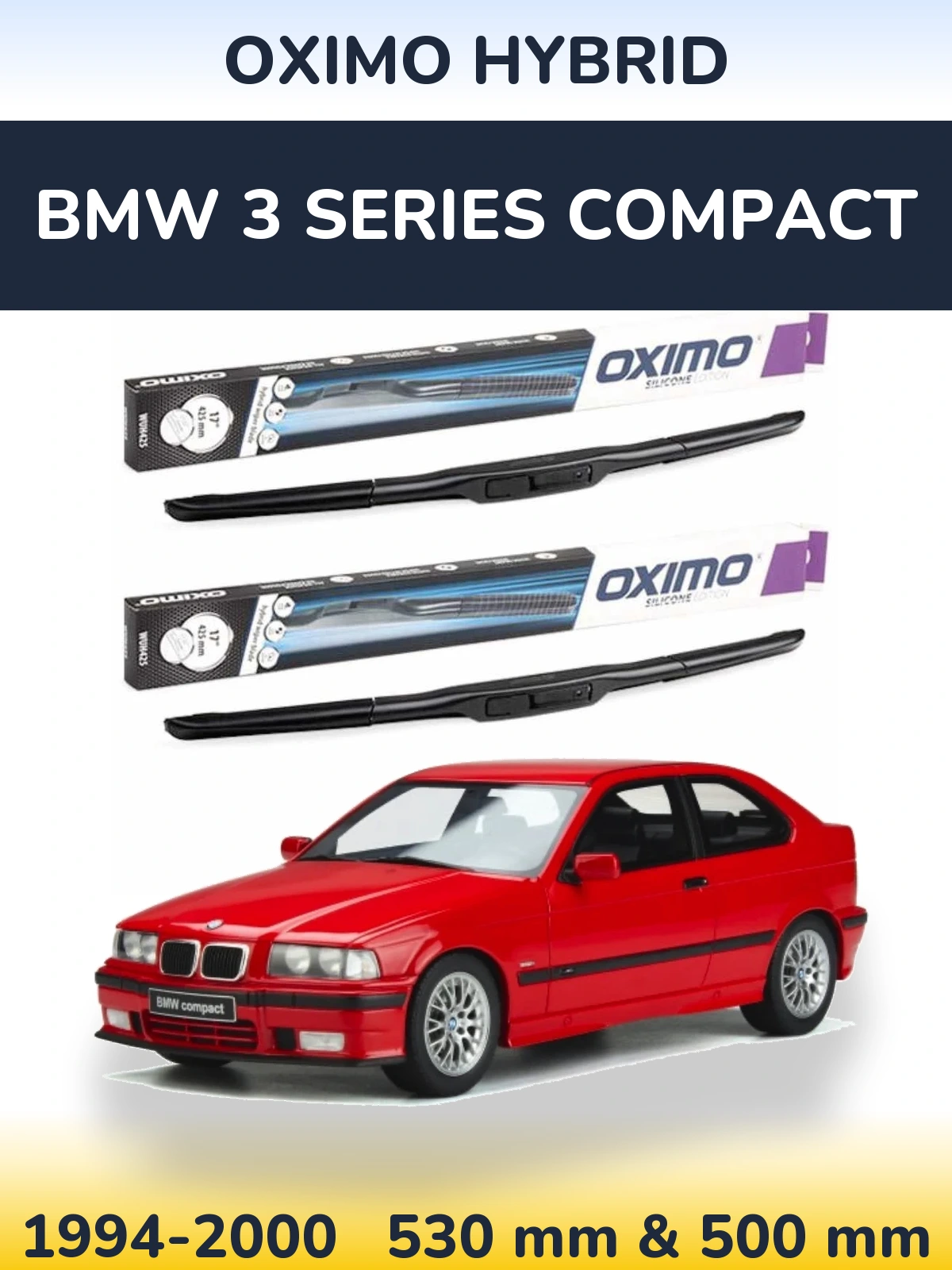 Sada předních stěračů Oximo Hybrid 530 a 500 mm pro BMW 3 Series Compact 1994-2000
