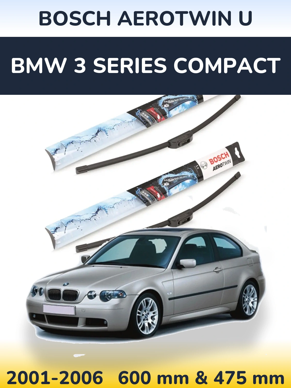Sada předních stěračů BOSCH AeroTwin U 600 a 475 mm pro BMW 3 Series Compact 2001-2006