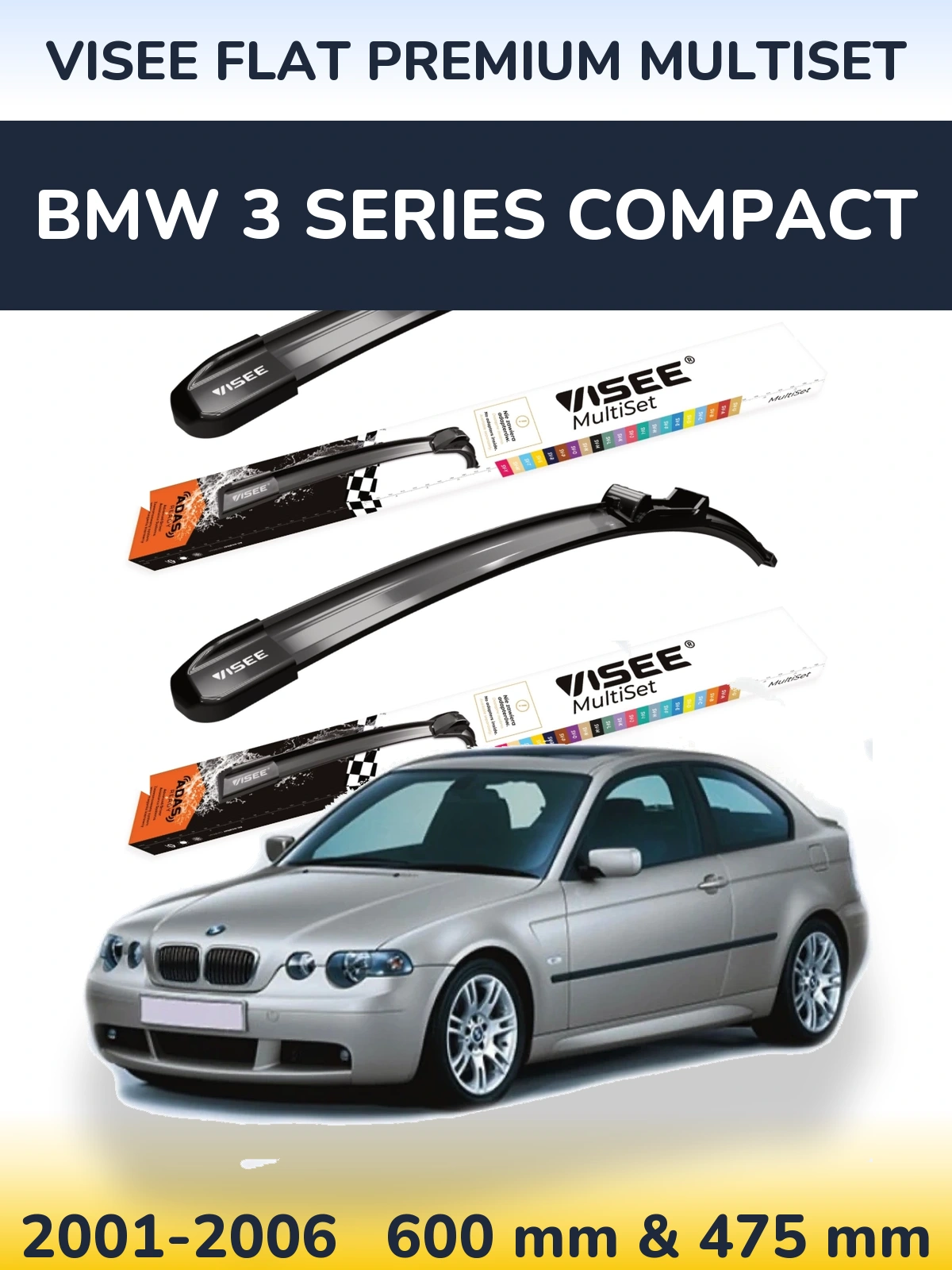 Sada předních stěračů VISEE FLAT PREMIUM MultiSet 600 a 475 mm pro BMW 3 Series Compact 2001-2006