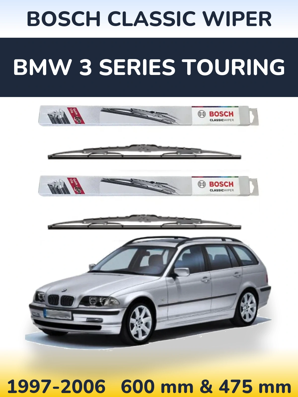 Sada předních stěračů BOSCH Classic Wiper 600 a 475 mm pro BMW 3 Series Touring 1997-2006