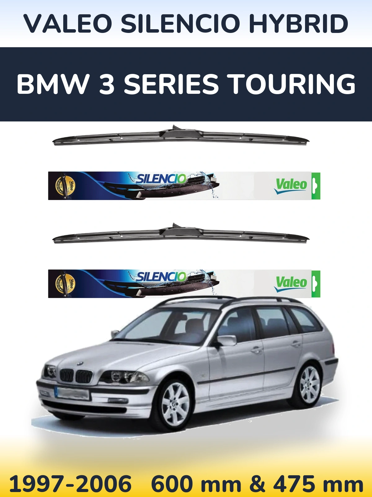 Sada předních stěračů Valeo Silencio Hybrid 600 a 475 mm pro BMW 3 Series Touring 1997-2006