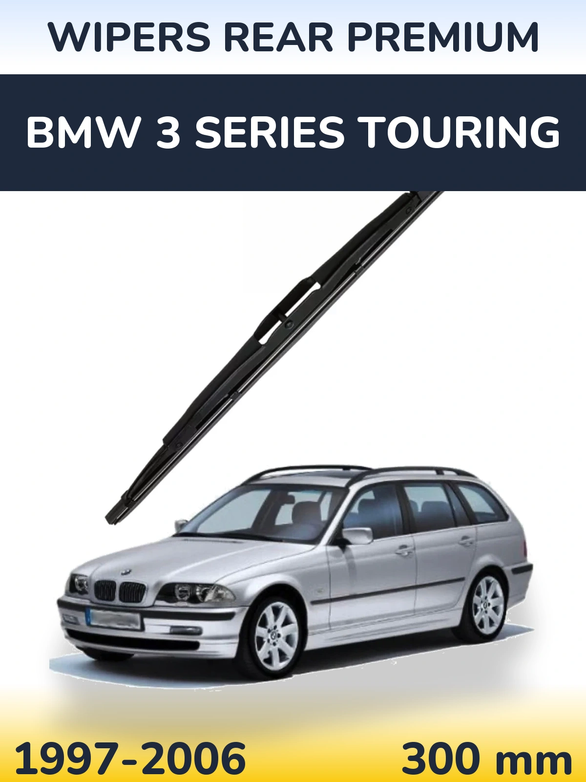 Задня щітка WIPERS REAR PREMIUM 300 мм для BMW 3 Series Touring 1997-2006