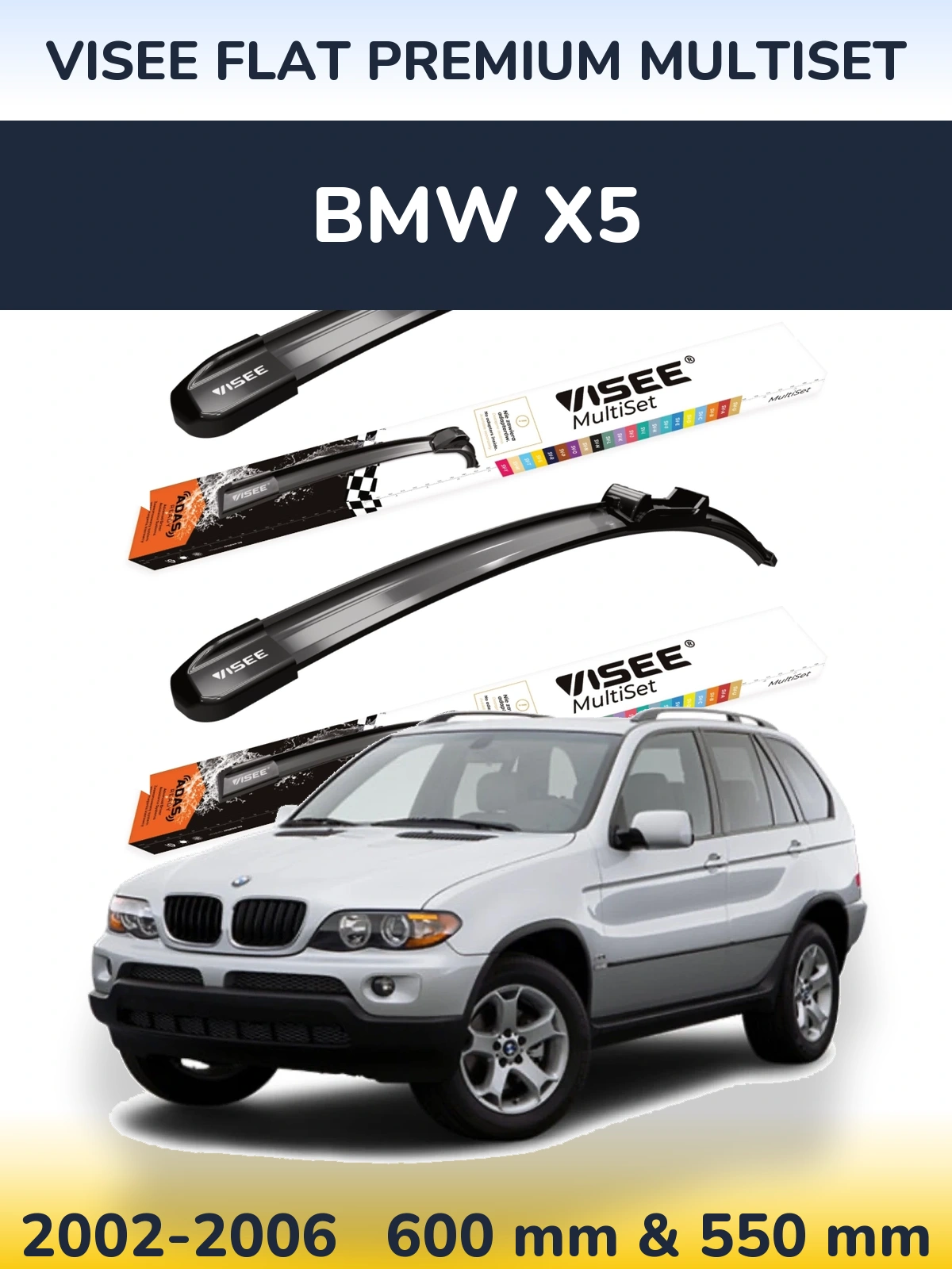 Комплект передніх щіток VISEE FLAT PREMIUM MultiSet 600 & 550 мм для BMW X5 2002-2006
