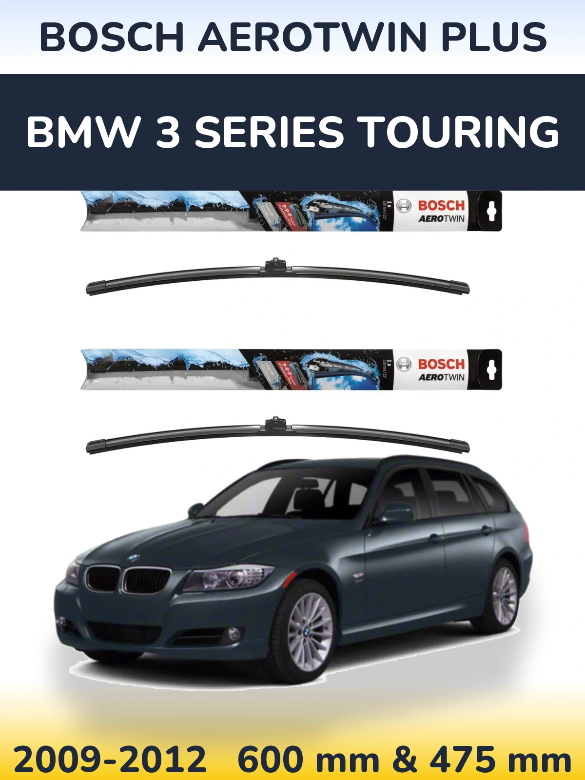 Sada předních stěračů BOSCH AeroTwin Plus 600 a 475 mm pro BMW 3 Series Touring 2009-2012