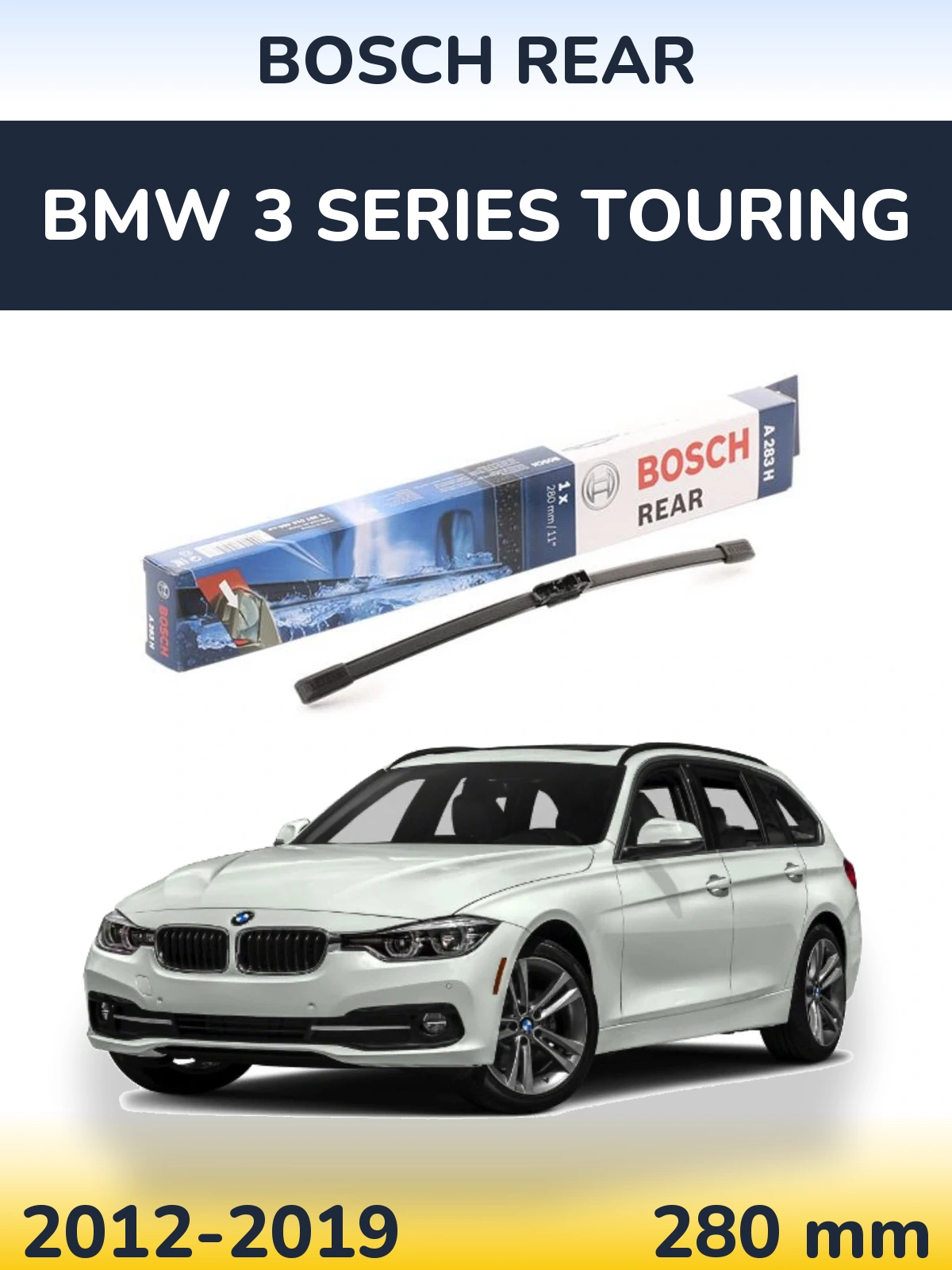 Zadní stěrač BOSCH Rear 280 mm pro BMW 3 Series Touring 2012-2019