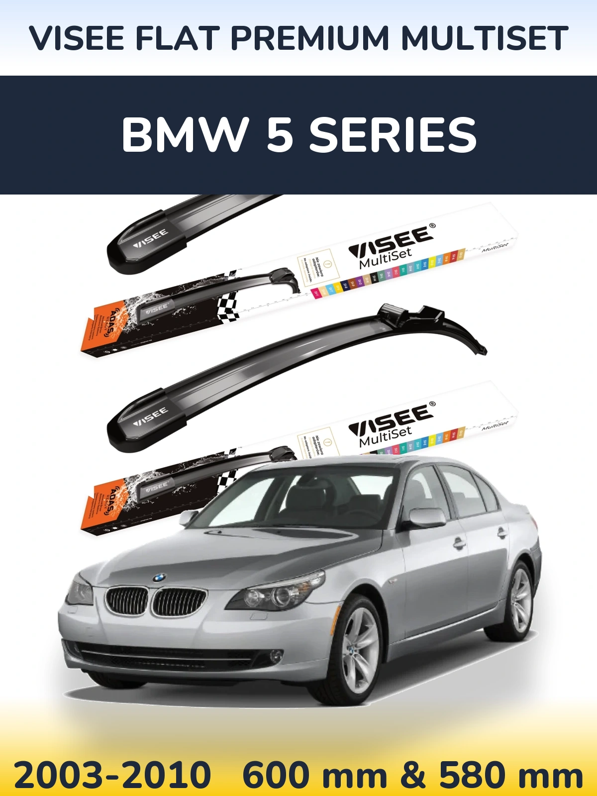 Sada předních stěračů VISEE FLAT PREMIUM MultiSet 600 a 580 mm pro BMW 5 Series 2003-2010