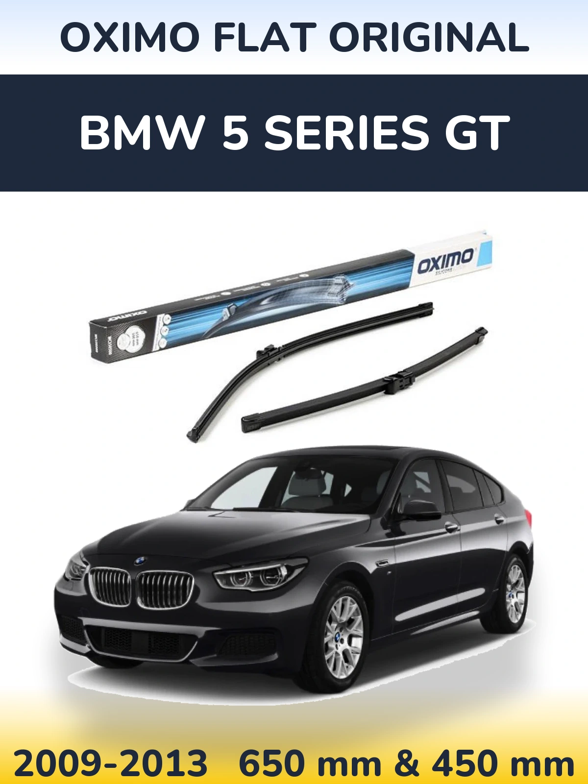 Комплект передніх щіток Oximo Flat Original 650 & 450 мм для BMW 5 Series GT 2009-2013