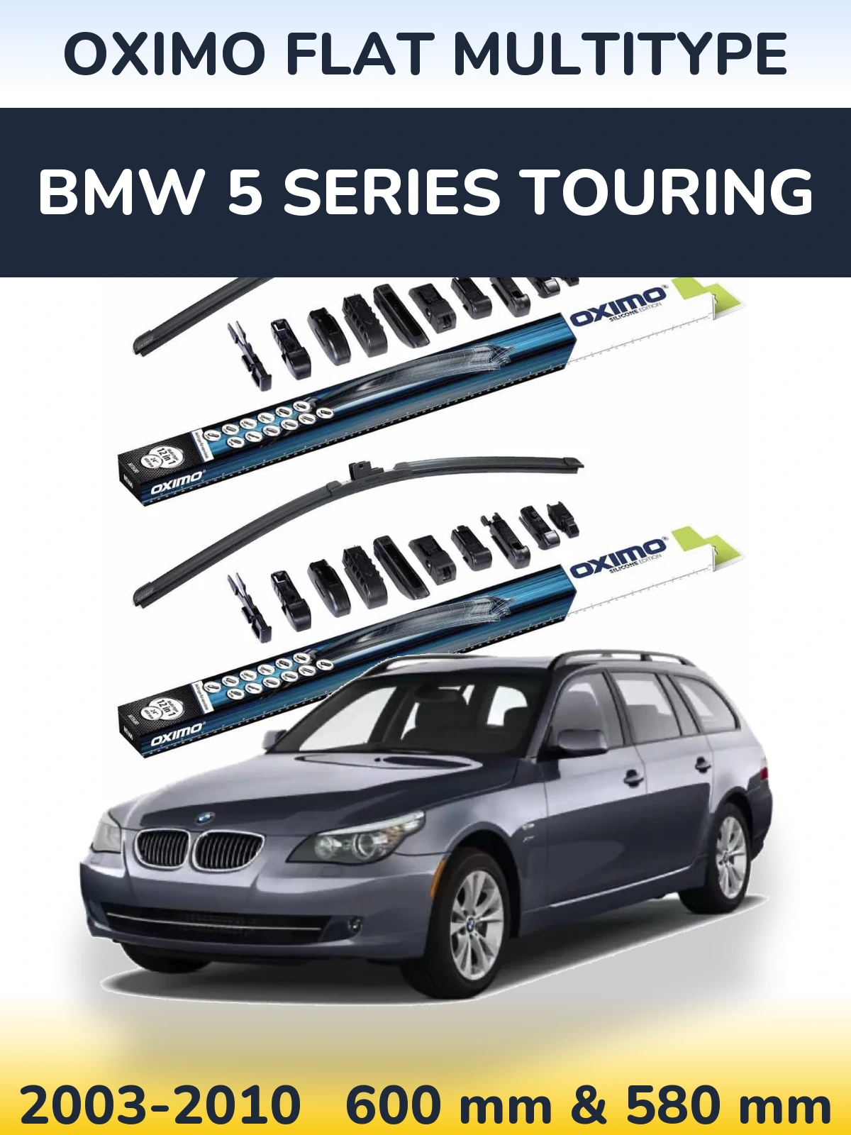 Sada předních stěračů Oximo Flat MultiType 600 a 580 mm pro BMW 5 Series Touring 2003-2010