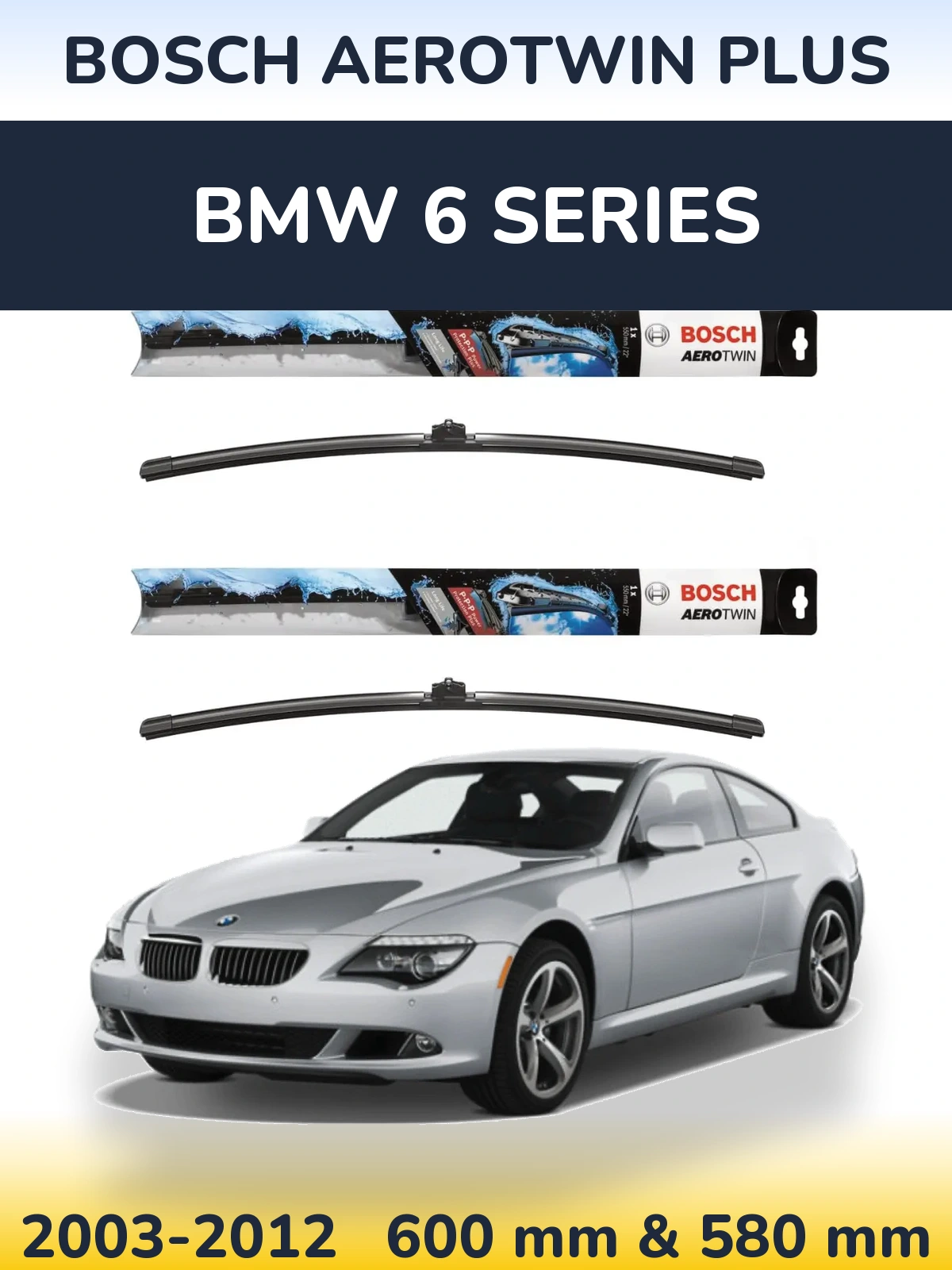 Sada předních stěračů BOSCH AeroTwin Plus 600 a 580 mm pro BMW 6 Series 2003-2012