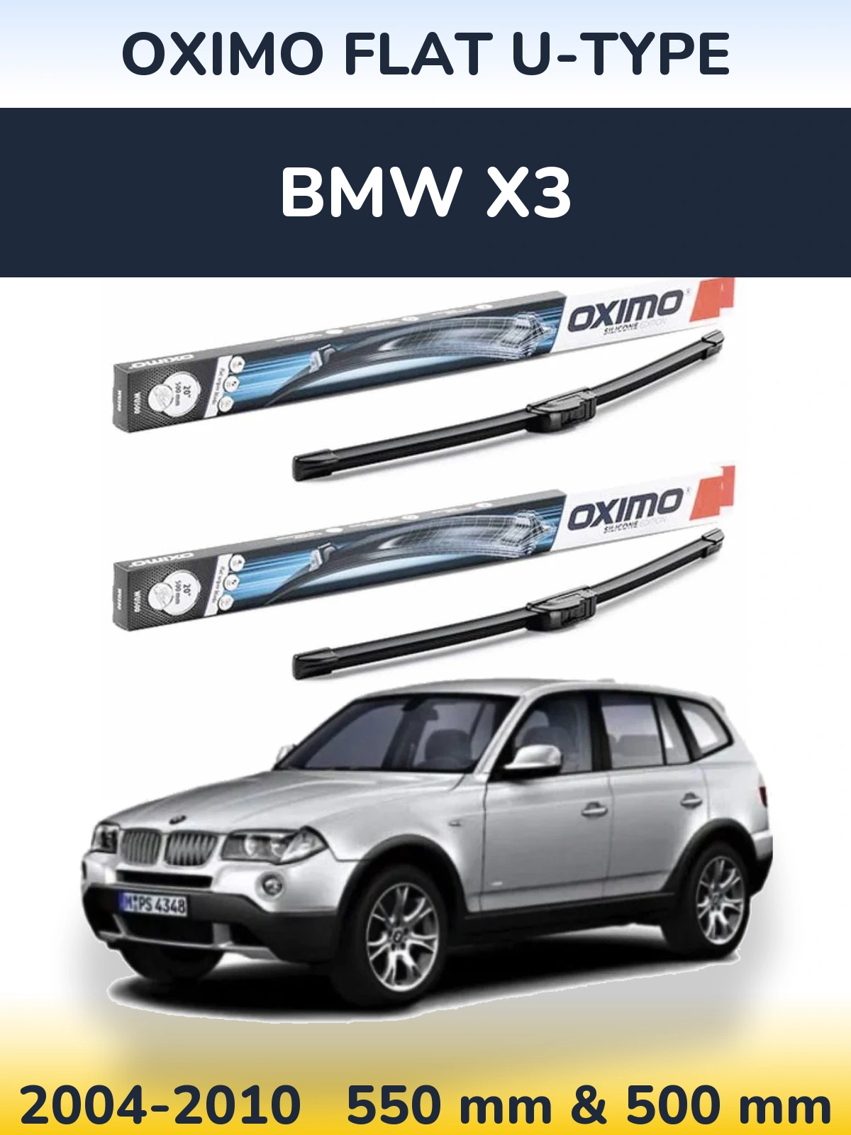 Sada předních stěračů Oximo Flat U-type 550 a 500 mm pro BMW X3 2004-2010