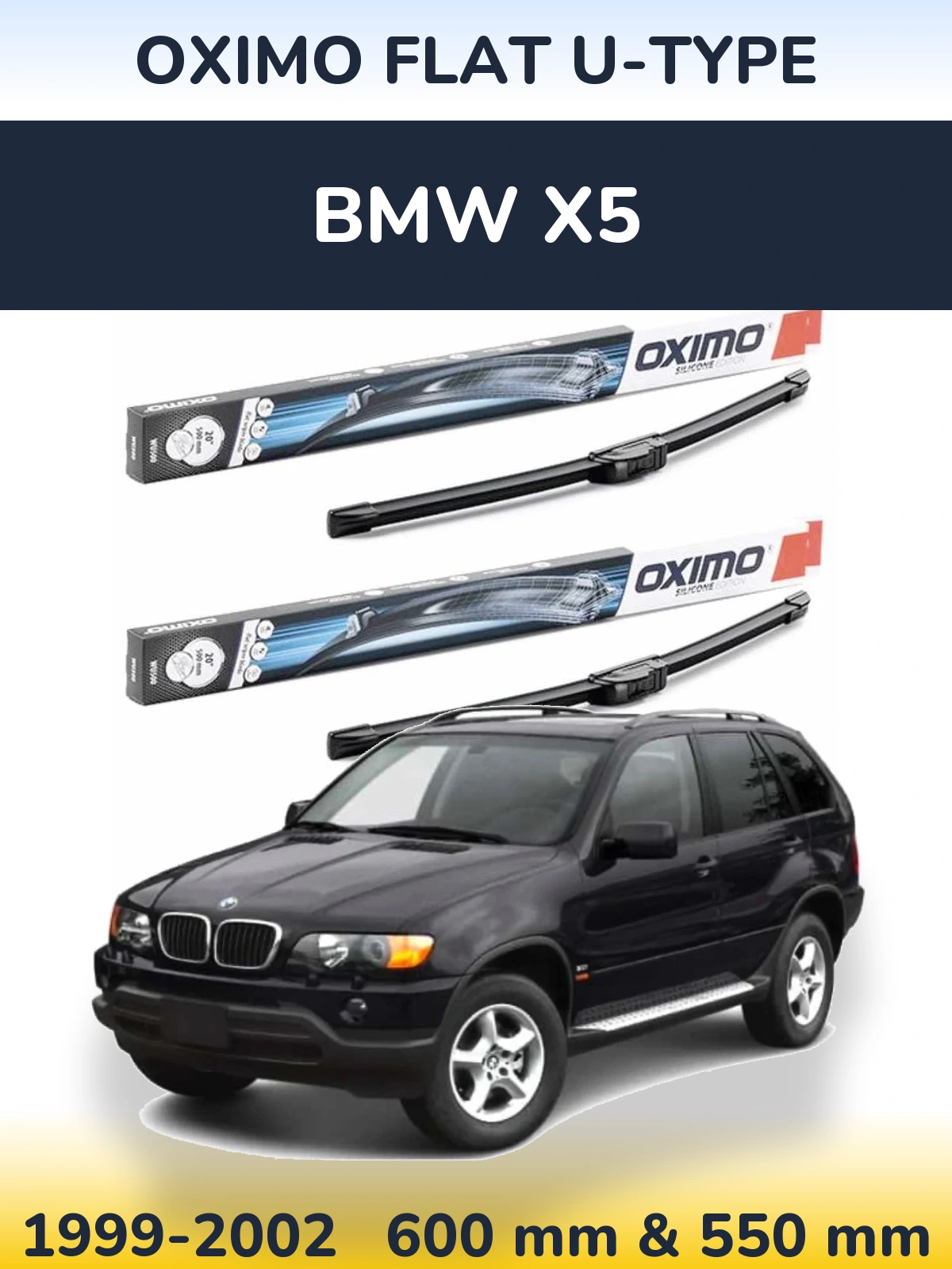 Sada předních stěračů Oximo Flat U-type 600 a 550 mm pro BMW X5 1999-2002