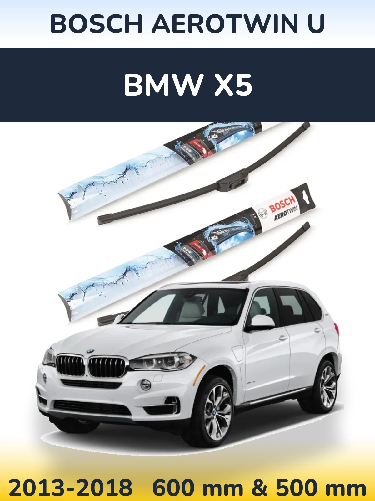 Комплект передніх щіток BOSCH AeroTwin U 600 & 500 мм для BMW X5 2013-2018