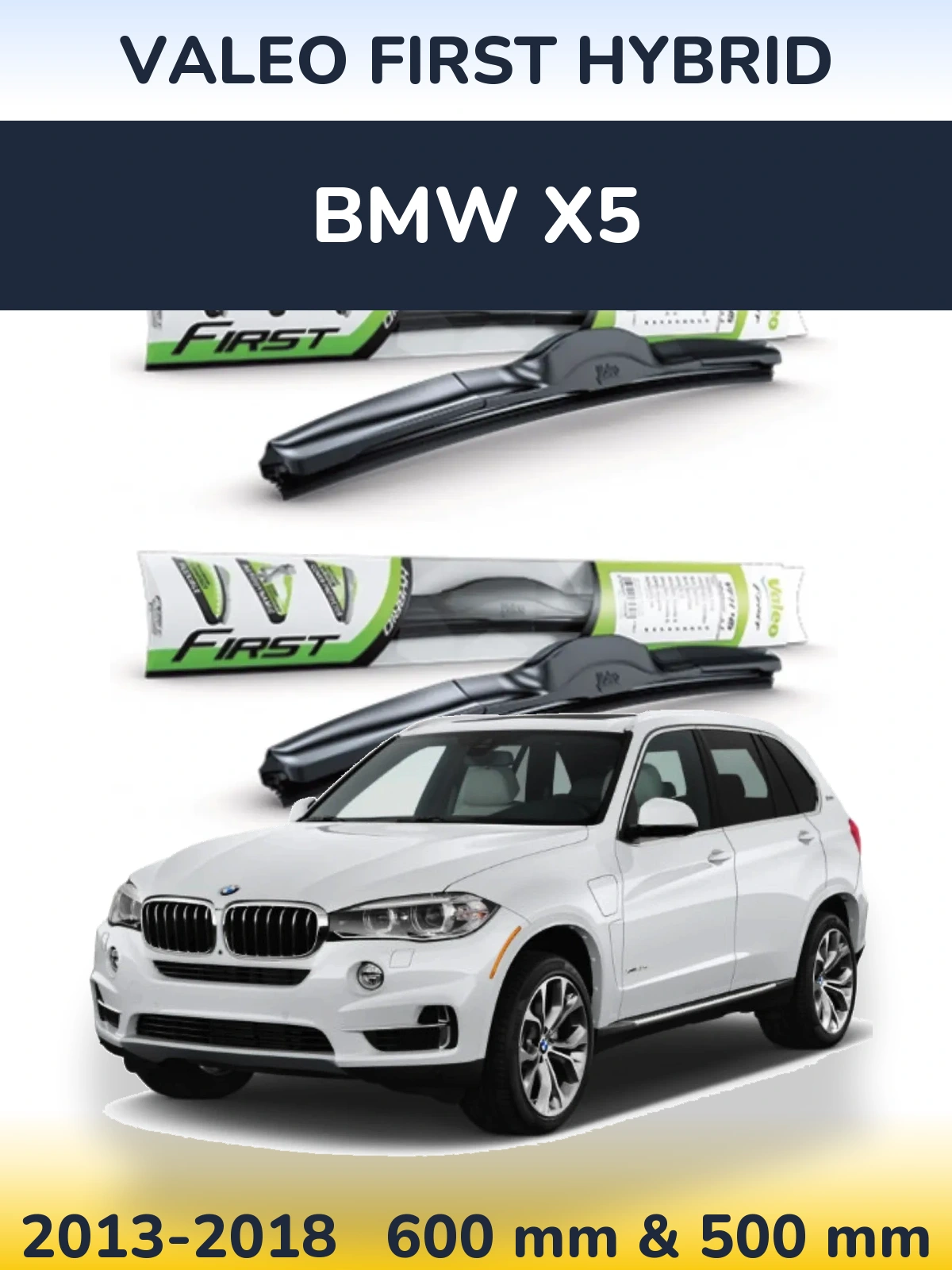 Sada předních stěračů Valeo First Hybrid 600 a 500 mm pro BMW X5 2013-2018