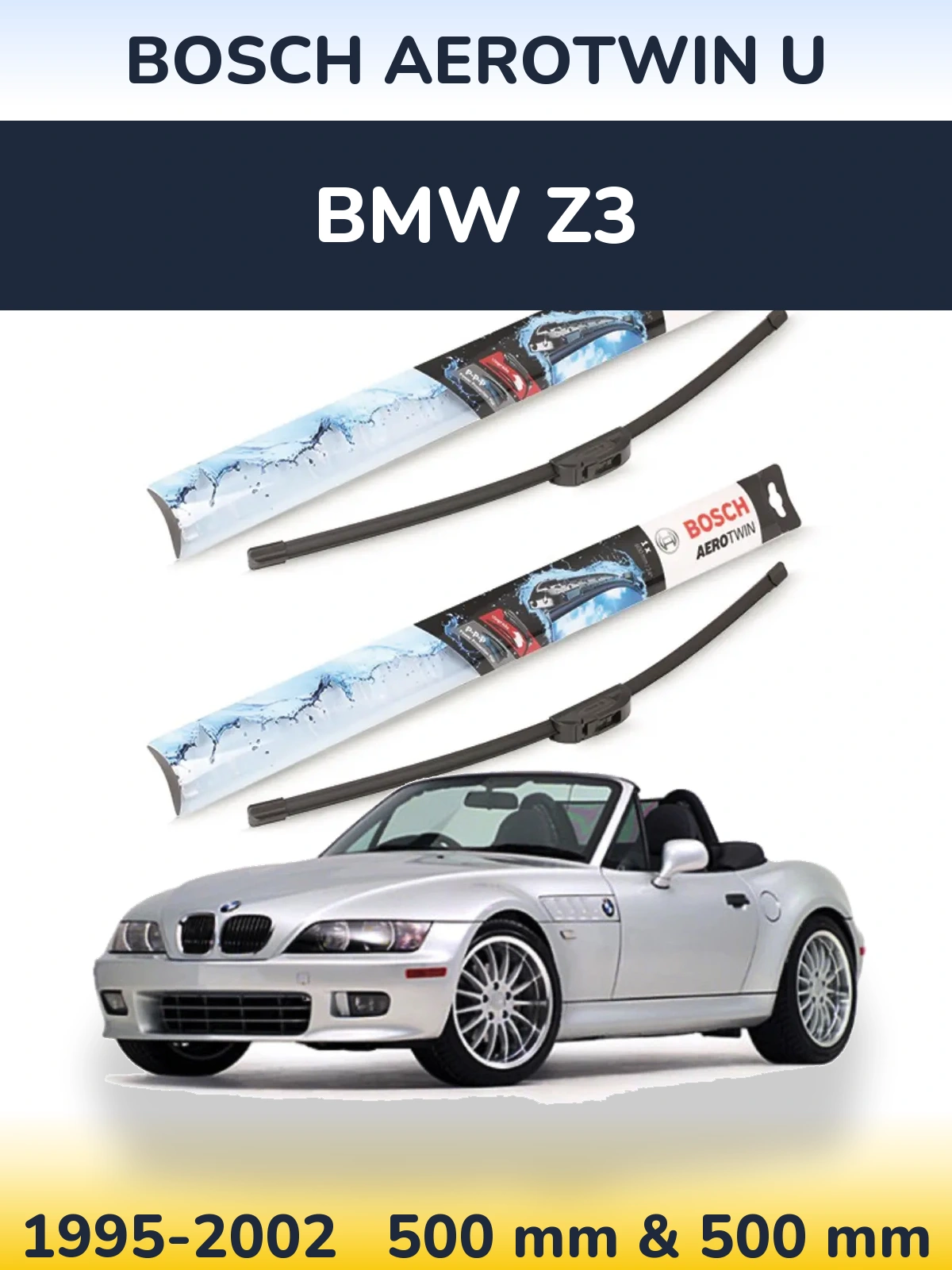 Комплект передніх щіток BOSCH AeroTwin U 500 & 500 мм для BMW Z3 1995-2002