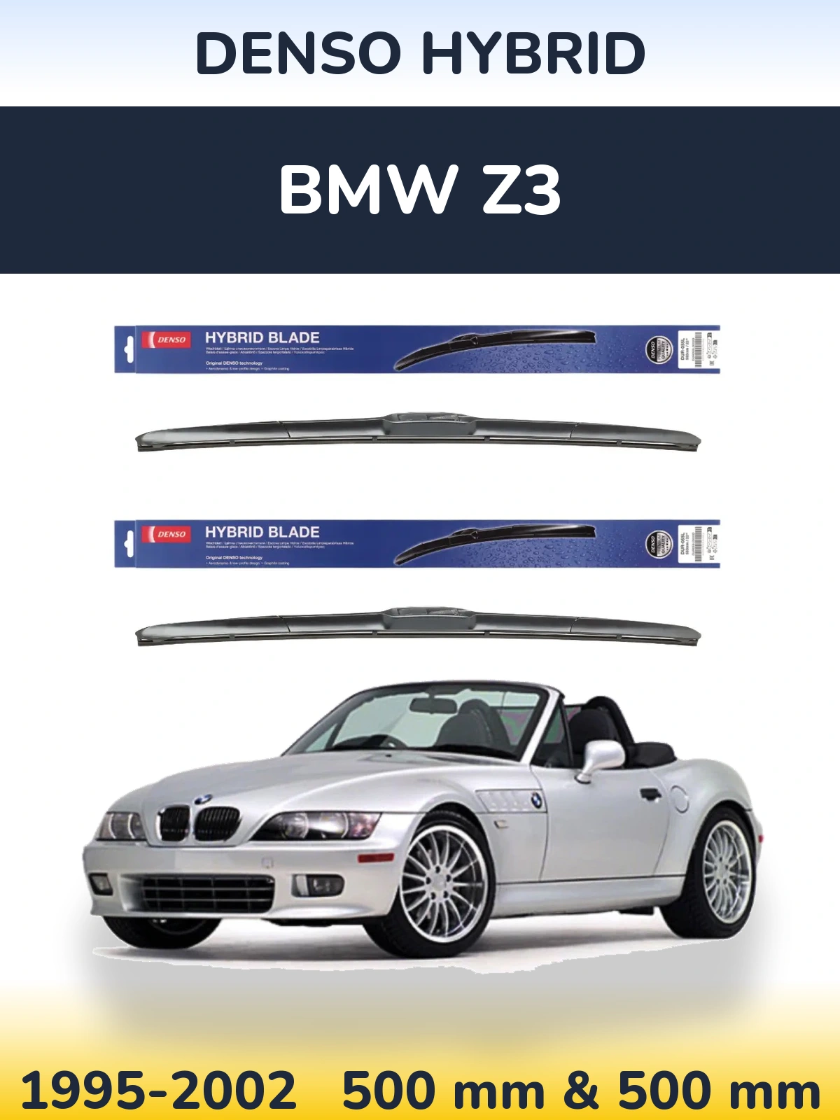 Sada předních stěračů Denso Hybrid 500 a 500 mm pro BMW Z3 1995-2002