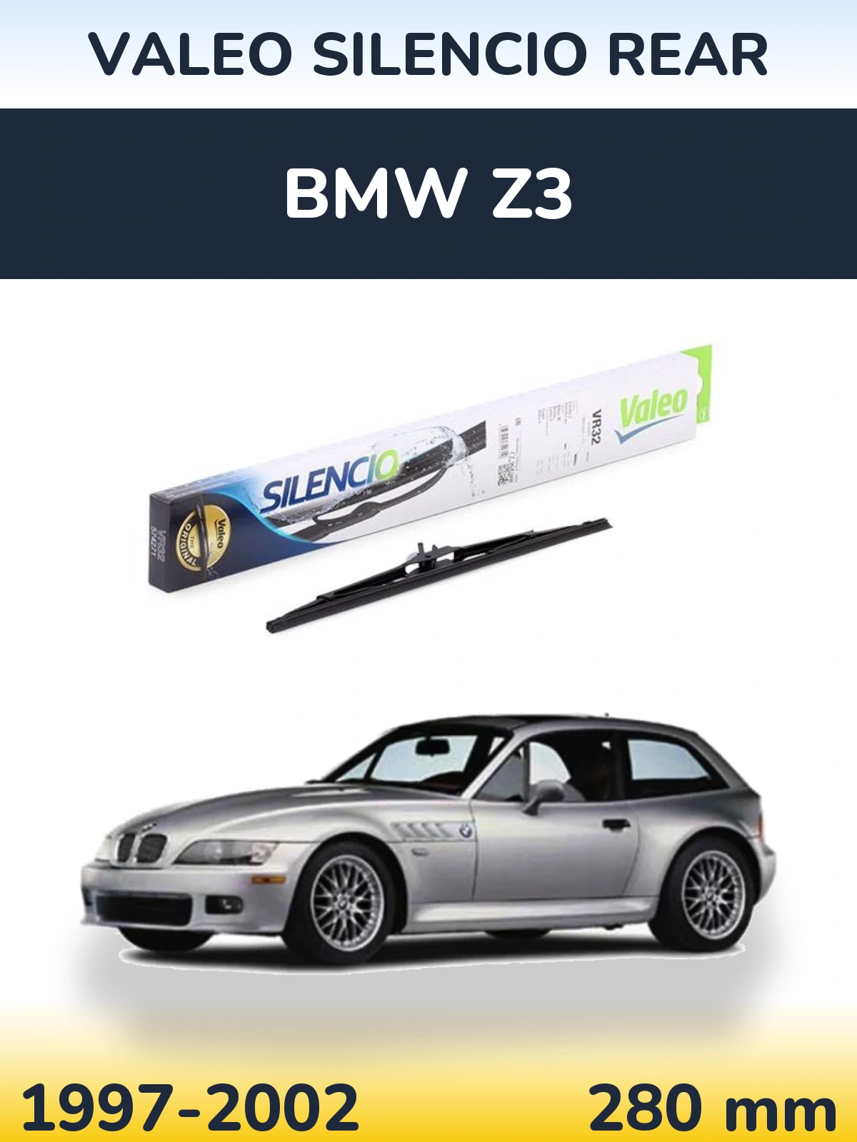 Zadní stěrač Valeo Silencio Rear 280 mm pro BMW Z3 1997-2002