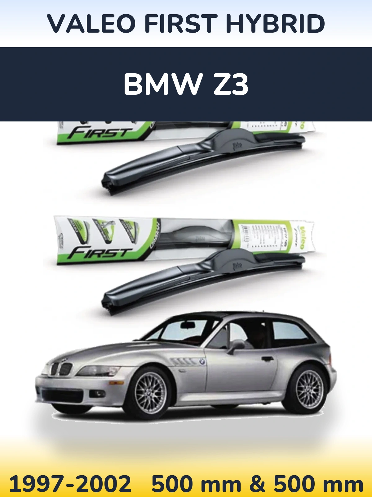 Sada předních stěračů Valeo First Hybrid 500 a 500 mm pro BMW Z3 1997-2002