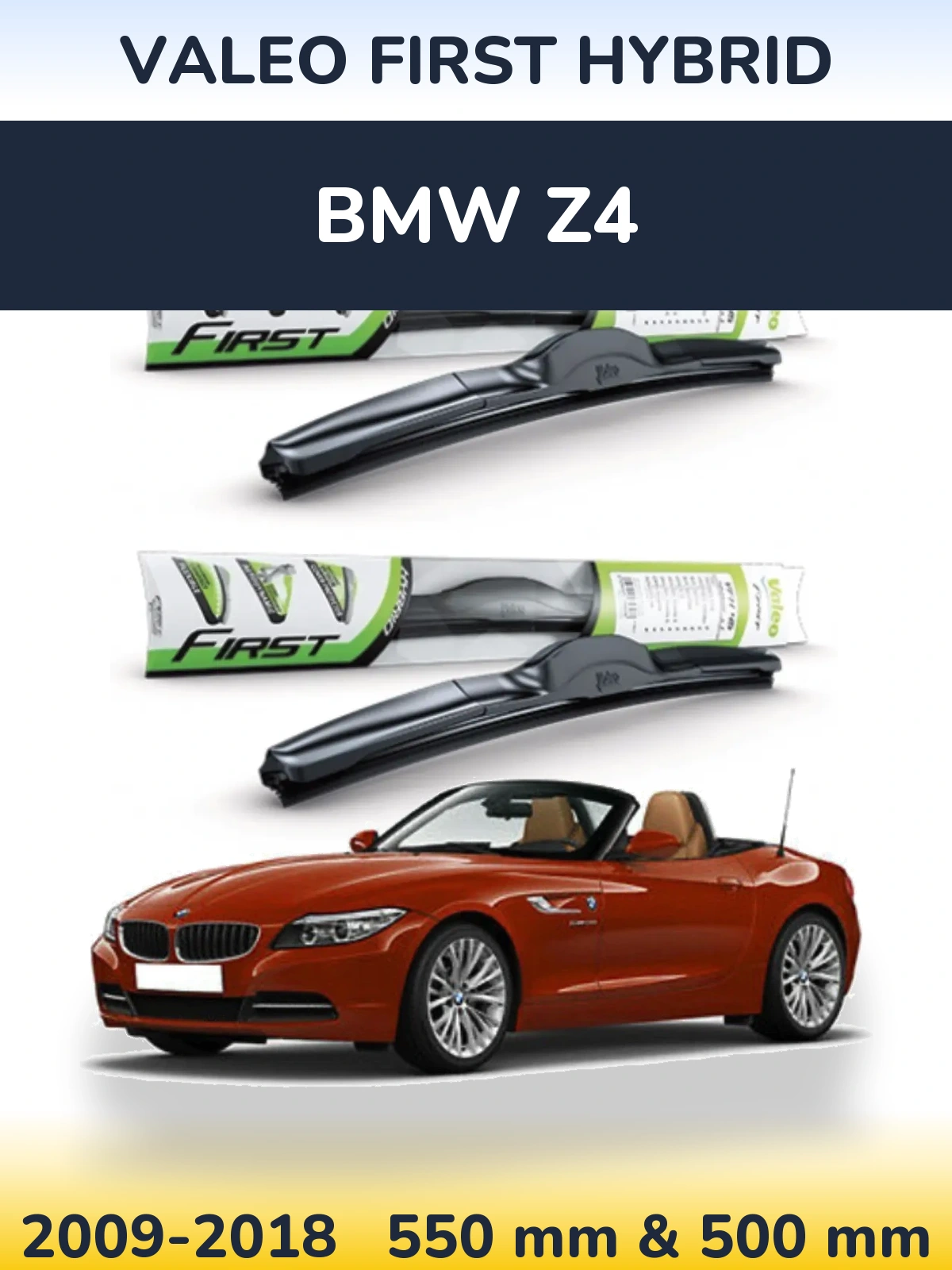 Sada předních stěračů Valeo First Hybrid 550 a 500 mm pro BMW Z4 2009-2018