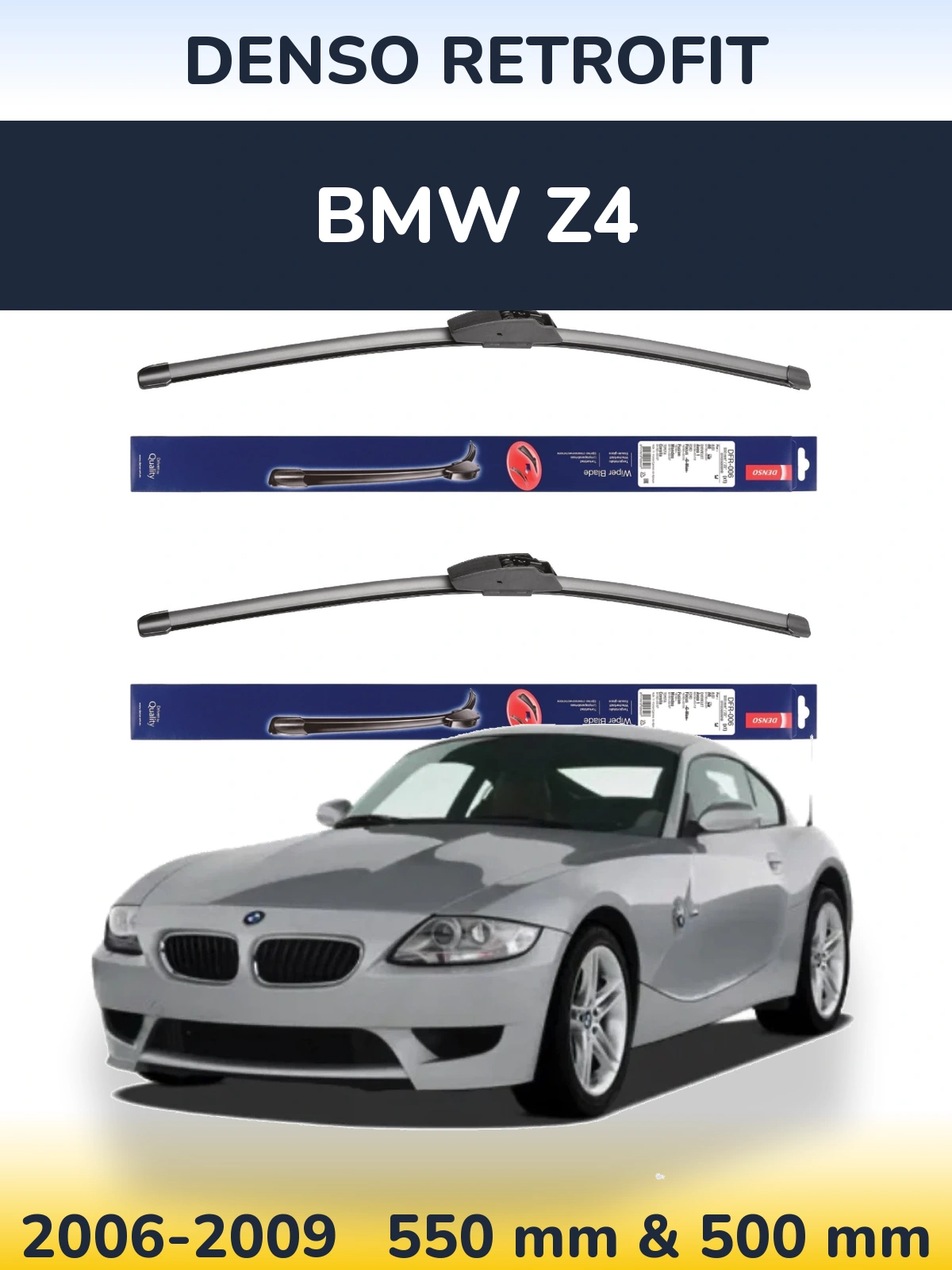 Комплект передніх щіток Denso Retrofit 550 & 500 мм для BMW Z4 2006-2009