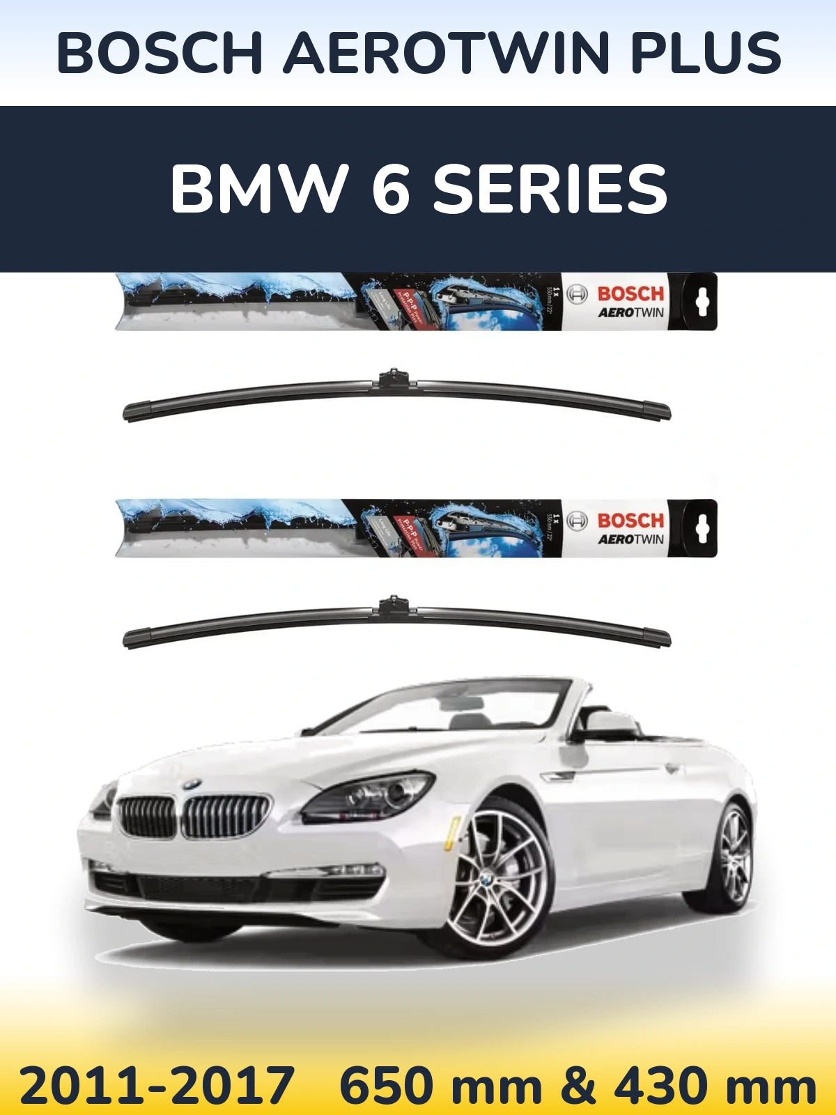 Sada předních stěračů BOSCH AeroTwin Plus 650 a 430 mm pro BMW 6 Series 2011-2017