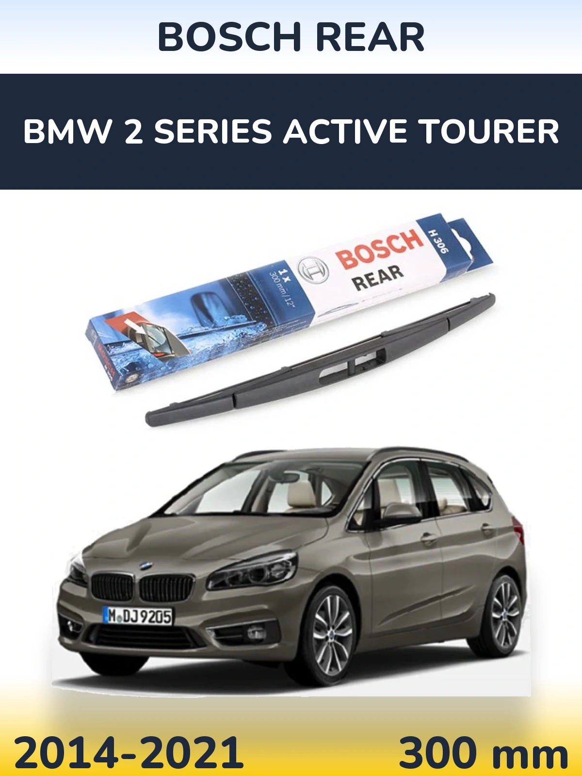 Zadní stěrač BOSCH Rear 300 mm pro BMW 2 Series Active Tourer 2014-2021